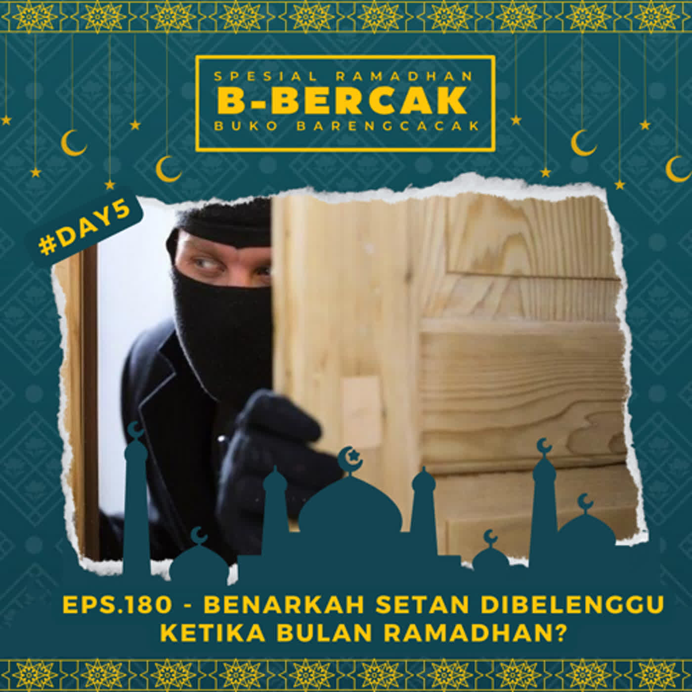 EPS.180 - BENARKAH SETAN DIBELENGGU KETIKA BULAN RAMADHAN? episode artwork