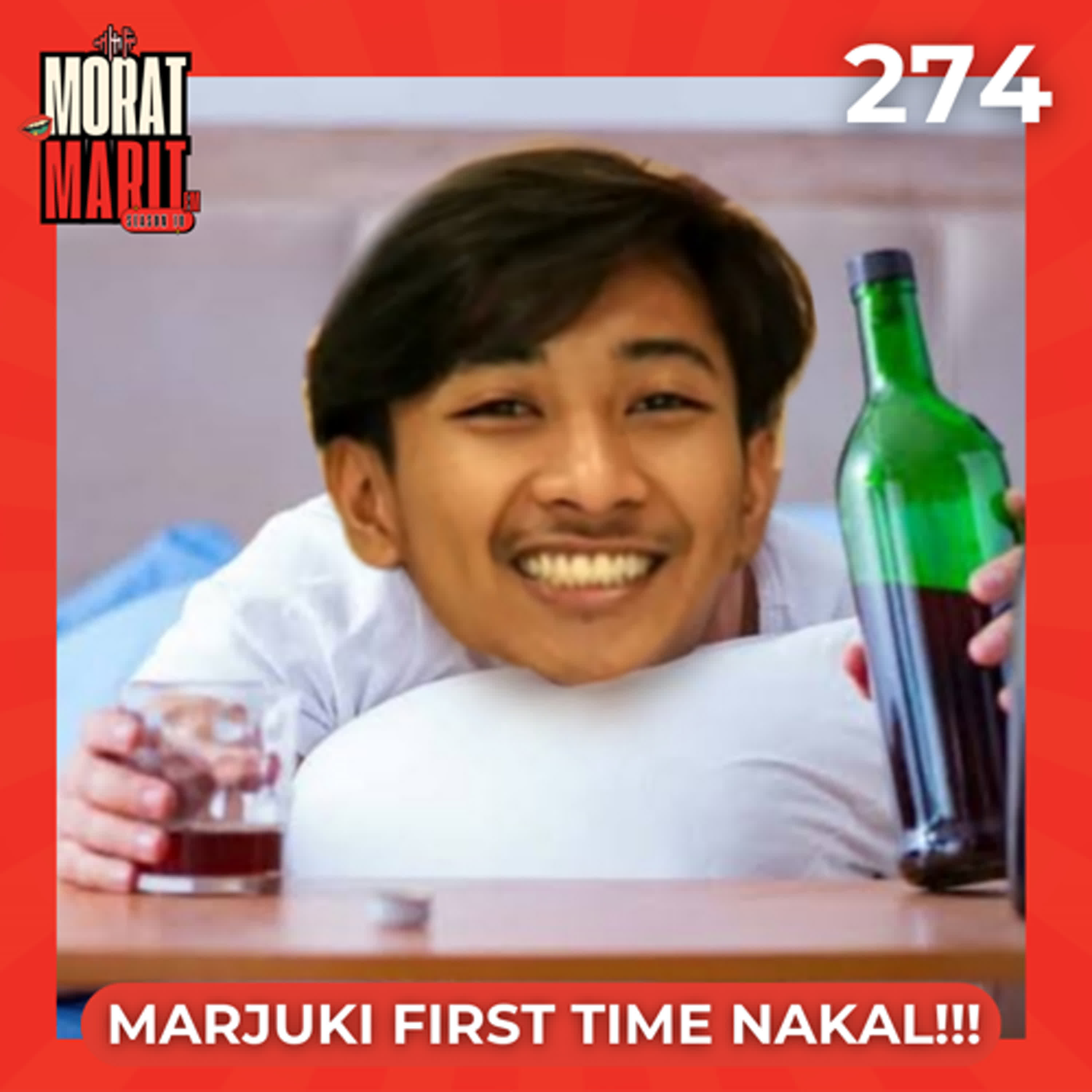 EPS.274 - MARJUKI'S FIRST TIME NAKAL!!! episode artwork