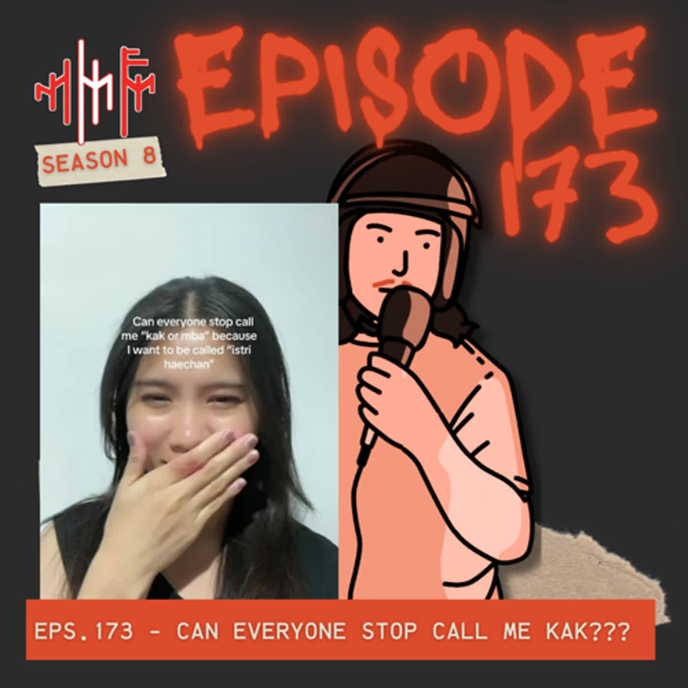 EPS.173 - CAN EVERYONE STOP CALL ME KAK?! episode artwork