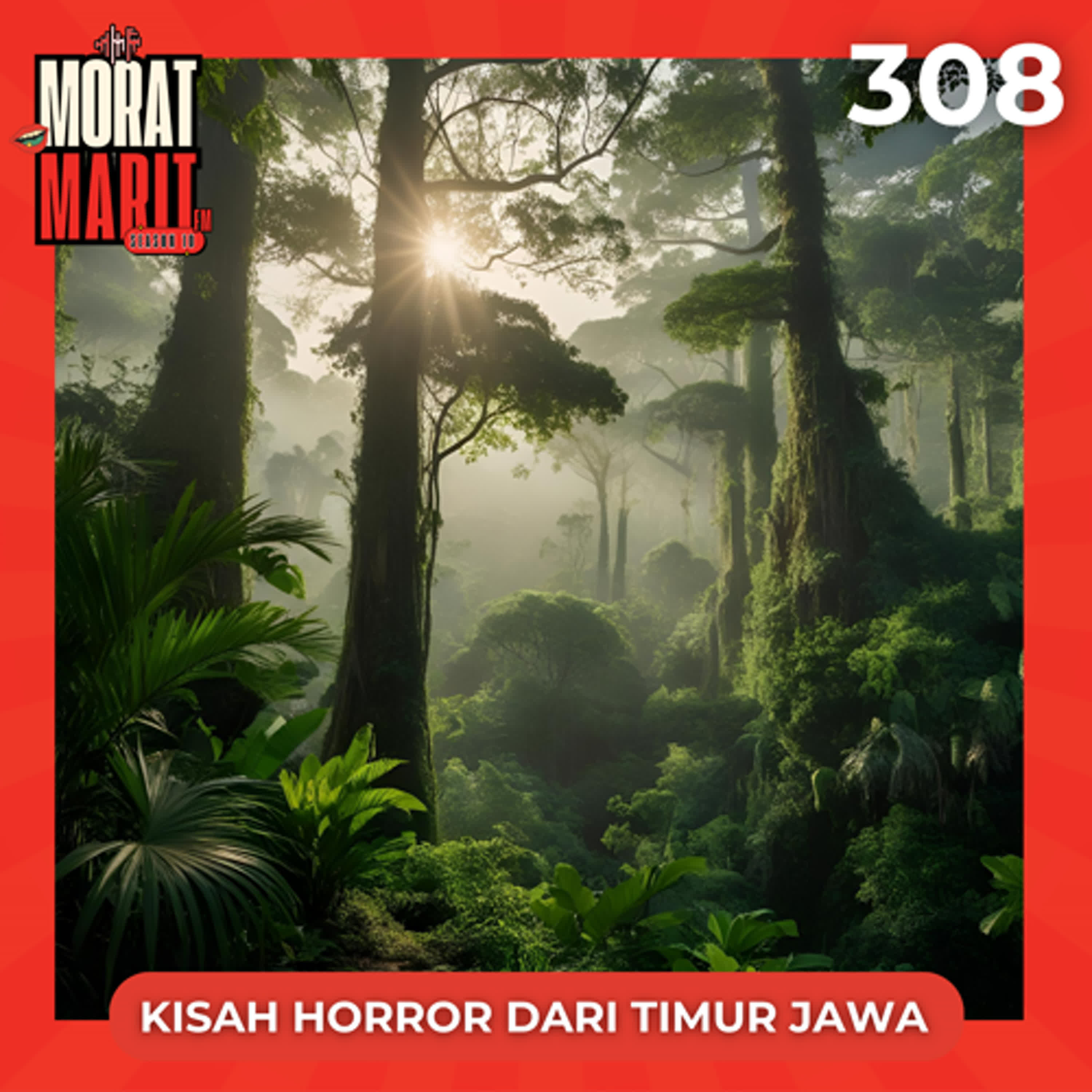 EPS.308 - KISAH HORROR DARI TIMUR JAWA episode artwork