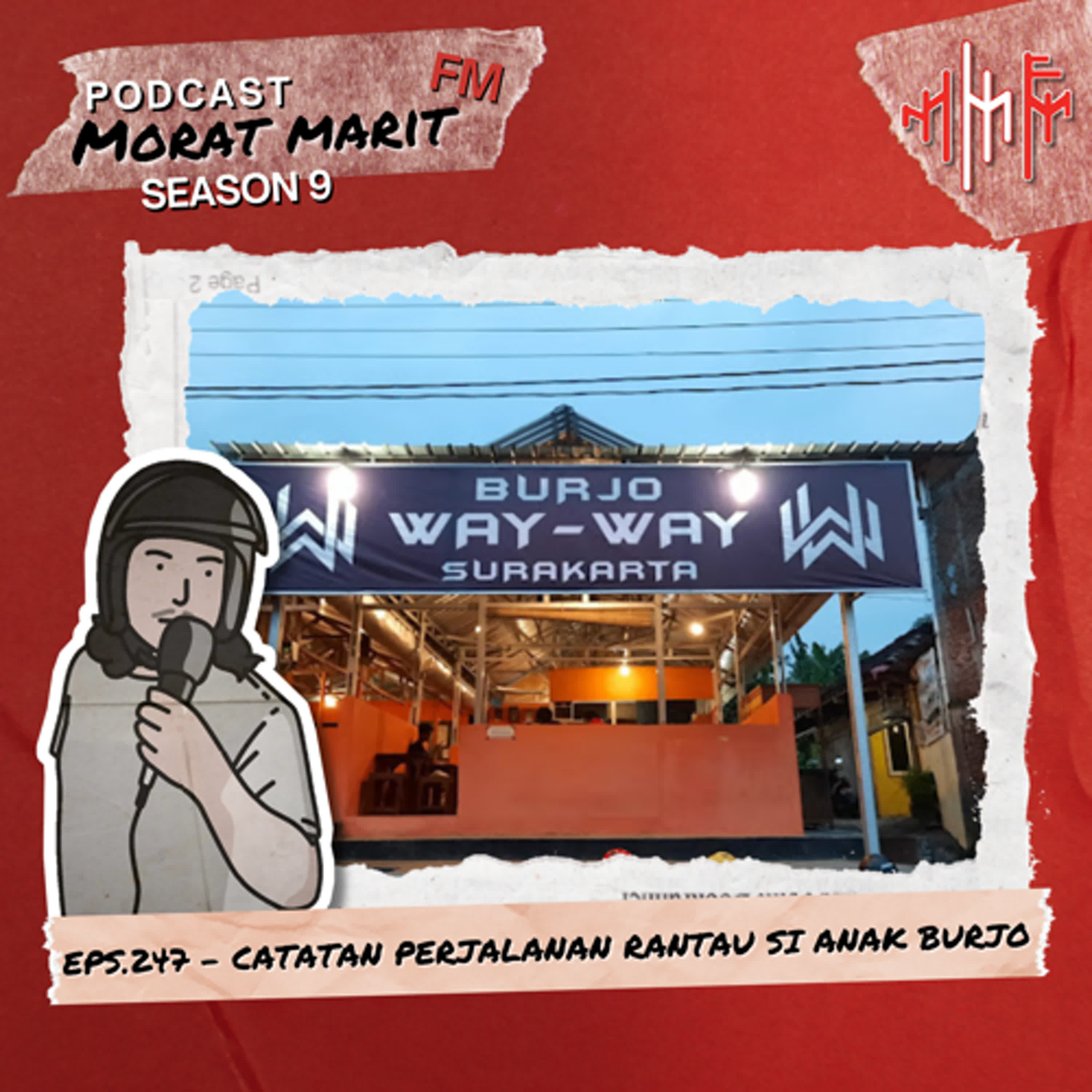 EPS.247 - CATATAN PERJALANAN RANTAU SI ANAK BURJO episode artwork