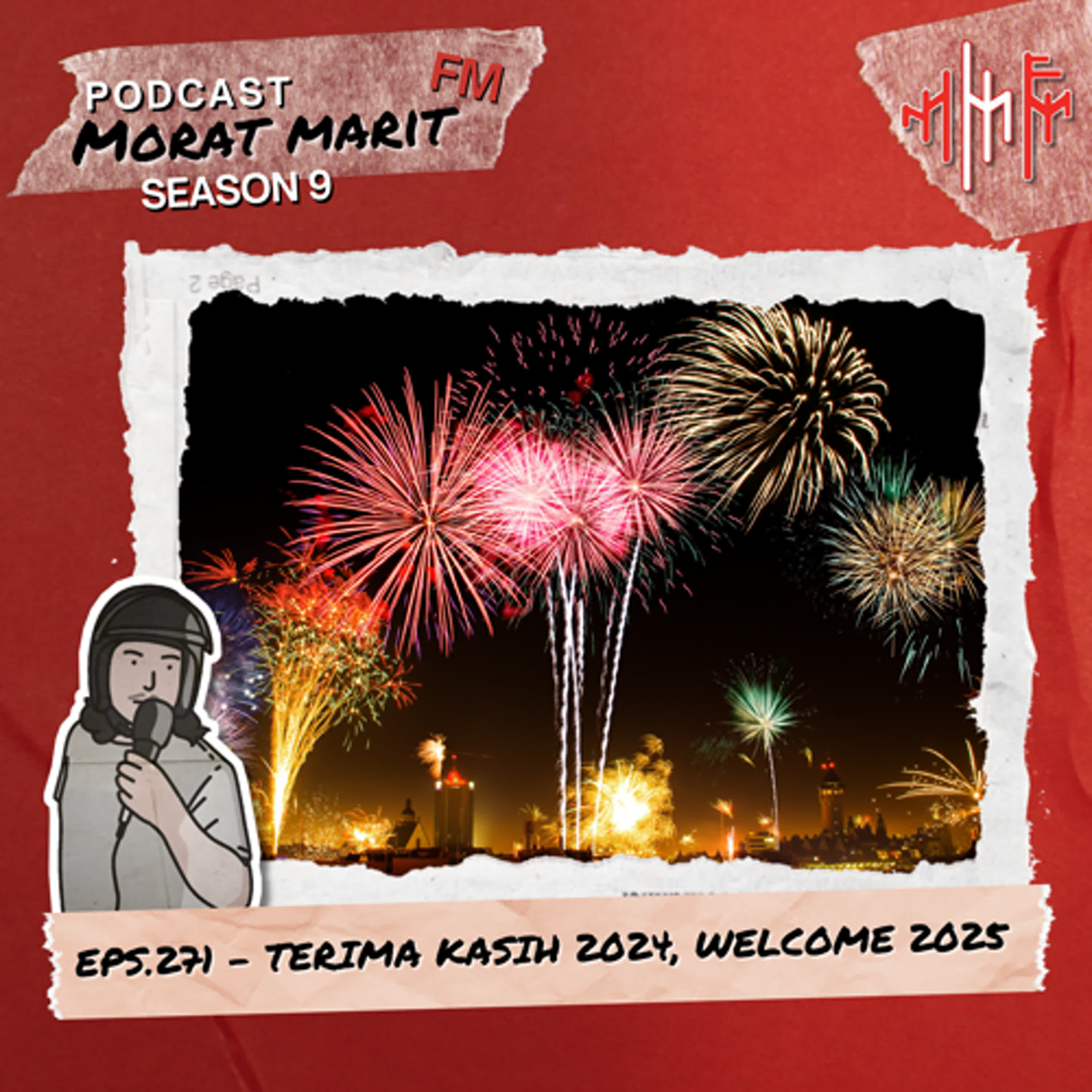 EPS.271 - TERIMA KASIH 2024, WELCOME 2025!!! episode artwork