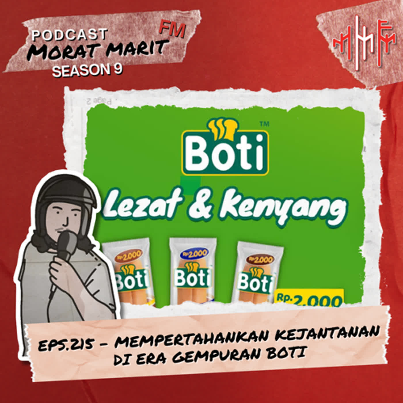 EPS.215 - MEMPERTAHANKAN KEJANTANAN DI ERA GEMPURAN BOTI episode artwork
