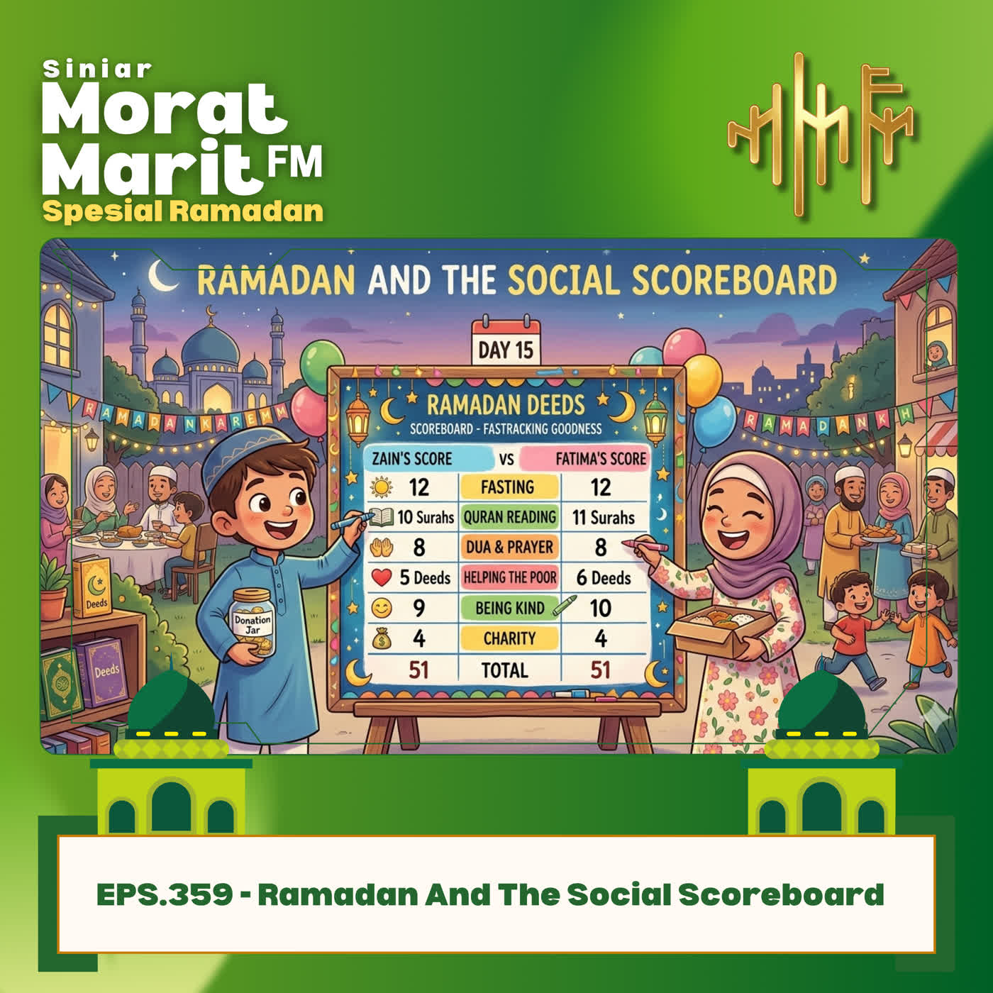 EPS.359 - Ramadan & The Social Scoreboard