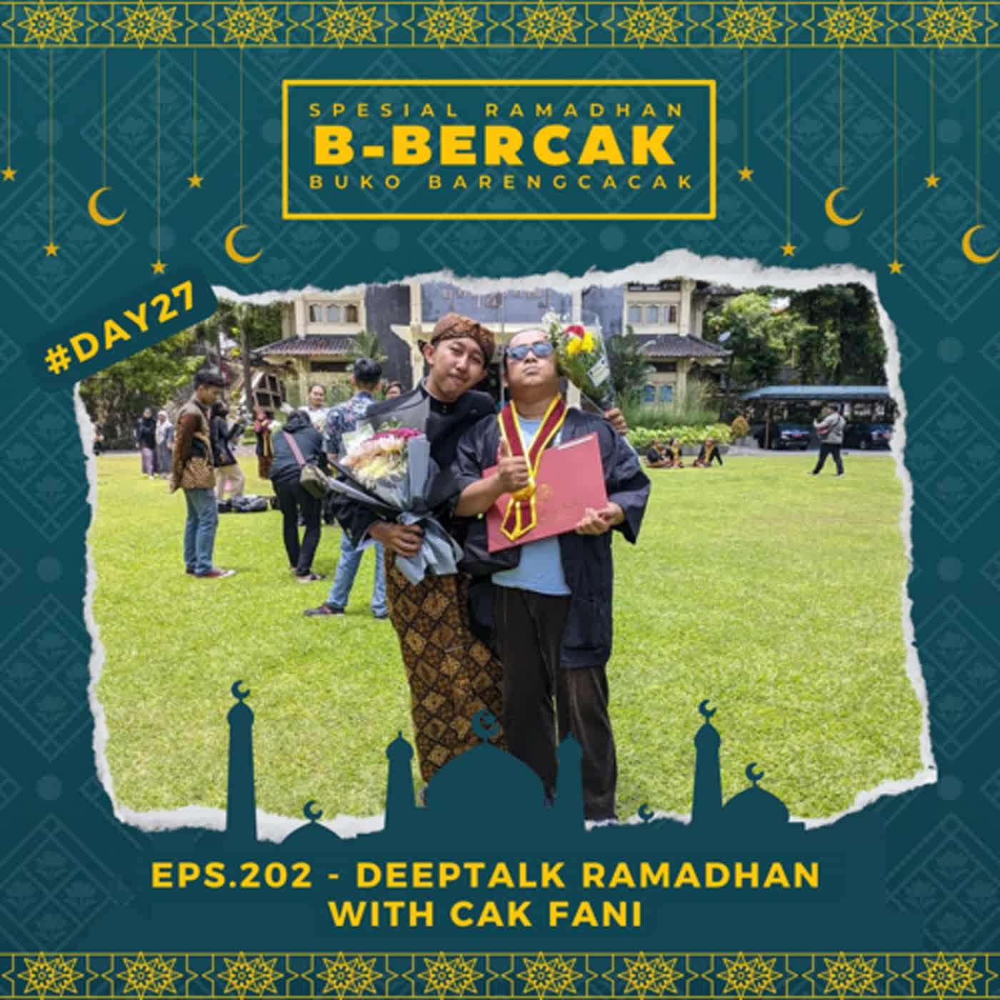EPS.202 - DEEPTALK RAMADHAN WITH CAK FANI episode artwork