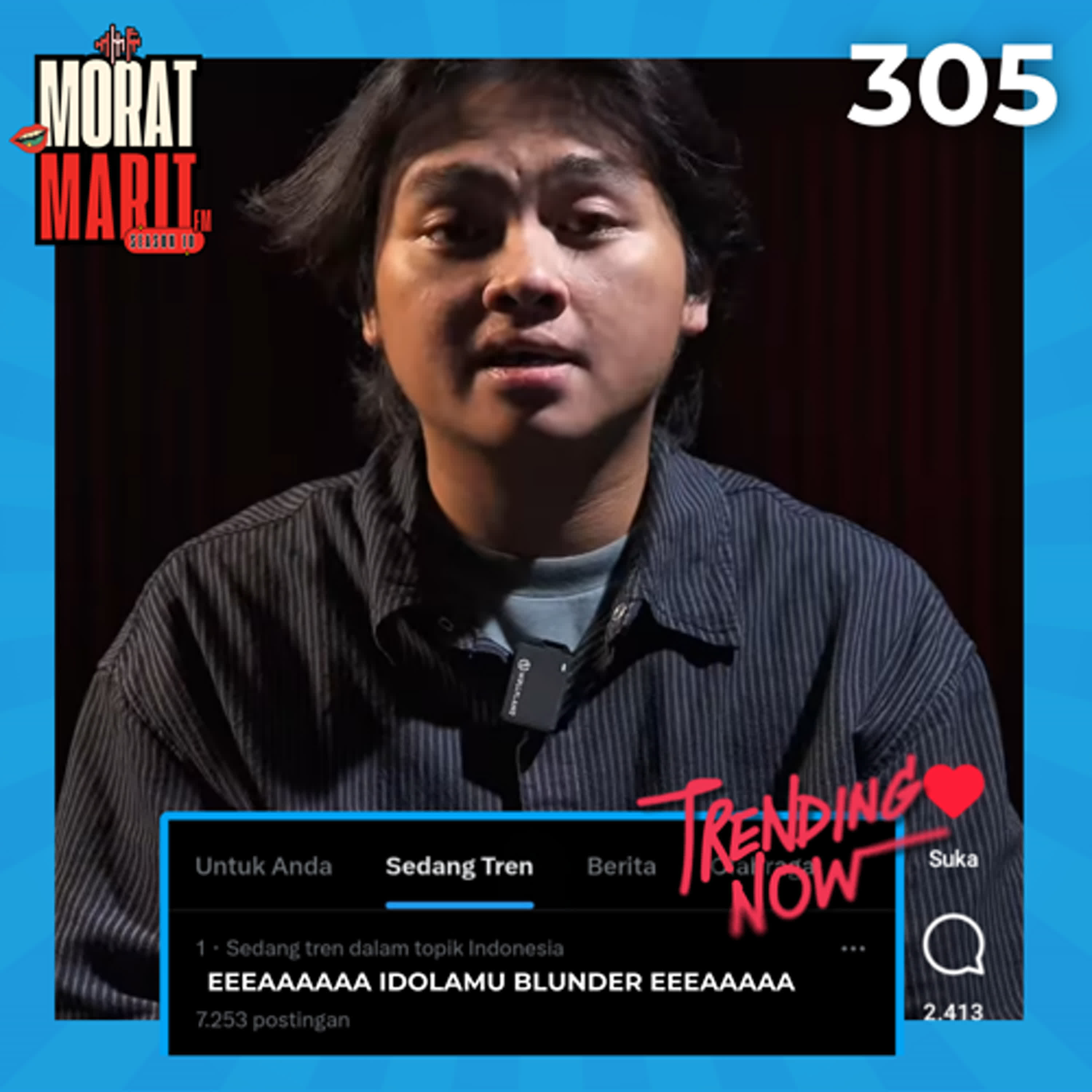 EPS.305 - EEEAAAAA IDOLAMU BLUNDER EAAAAA #OnTrending episode artwork