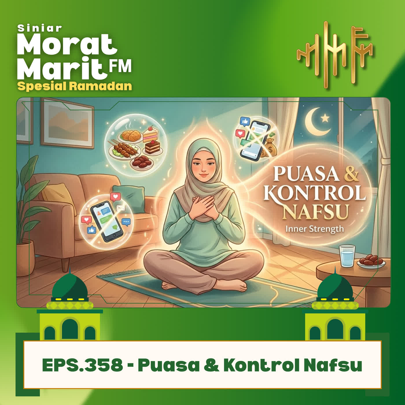 EPS.358 - Puasa dan Kontrol Nafsu