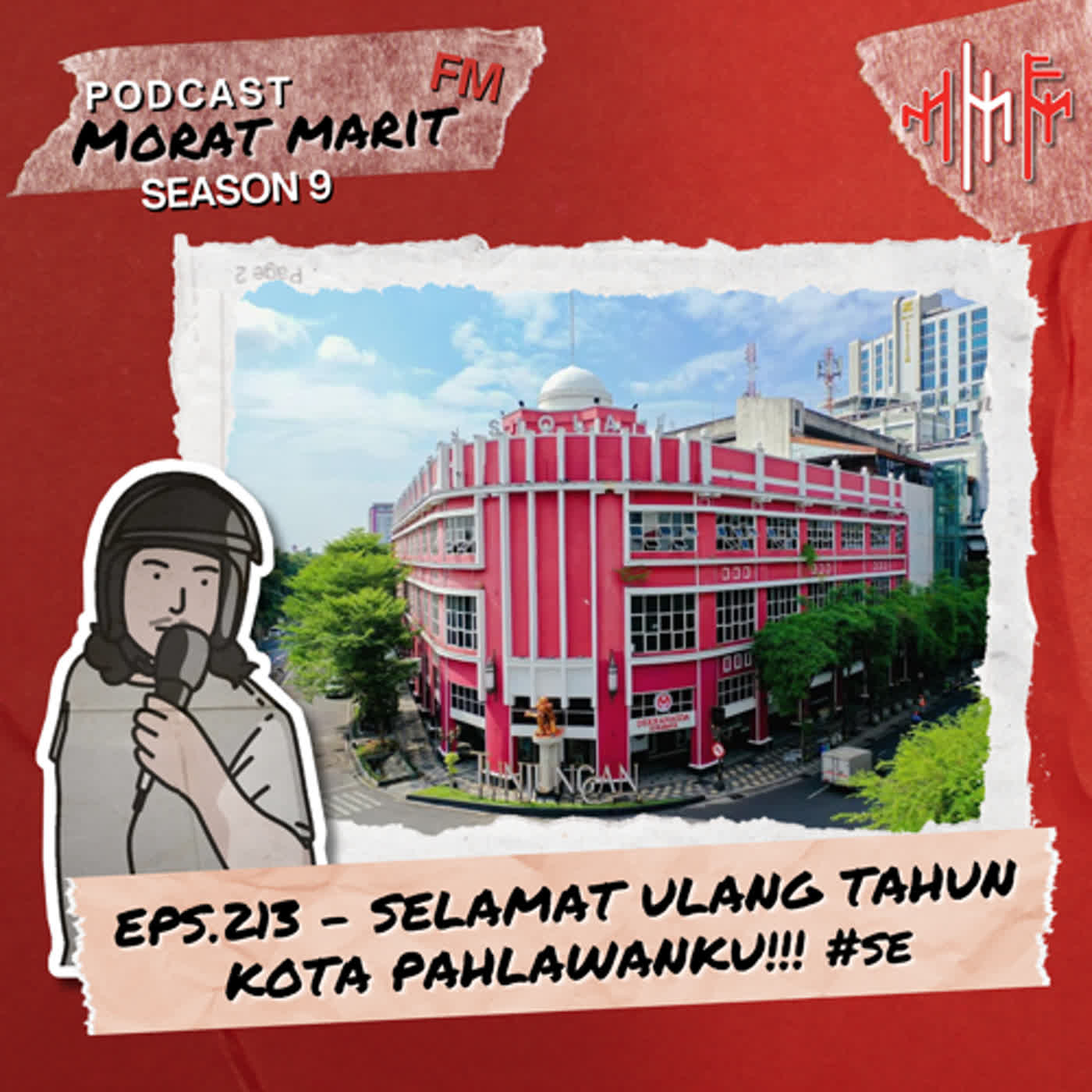 EPS.213 - SELAMAT ULANG TAHUN KOTA PAHLAWANKU #SE episode artwork