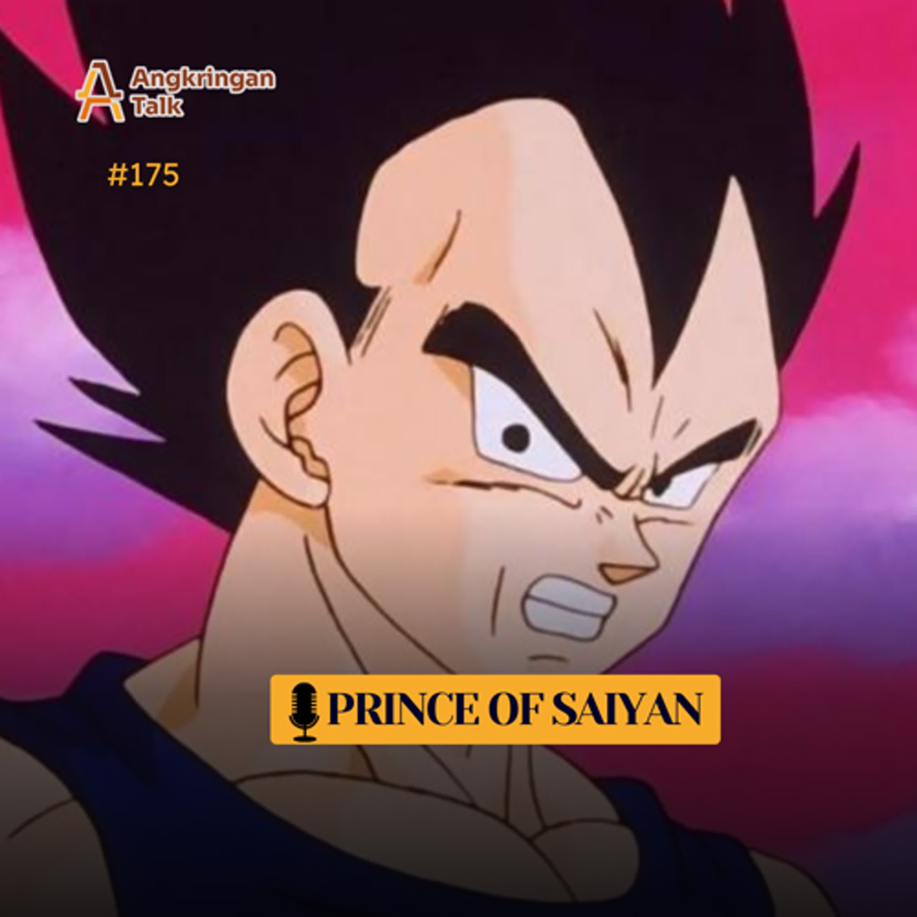 #Episode 175- Prince of Saiyans #Episode 175- Prince of Saiyans