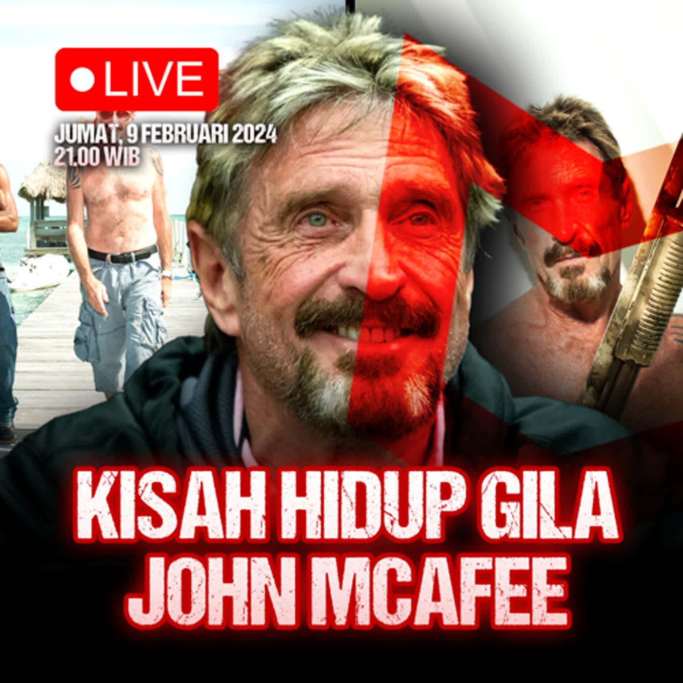 LIVE | Kisah Hidup GILA John McAfee