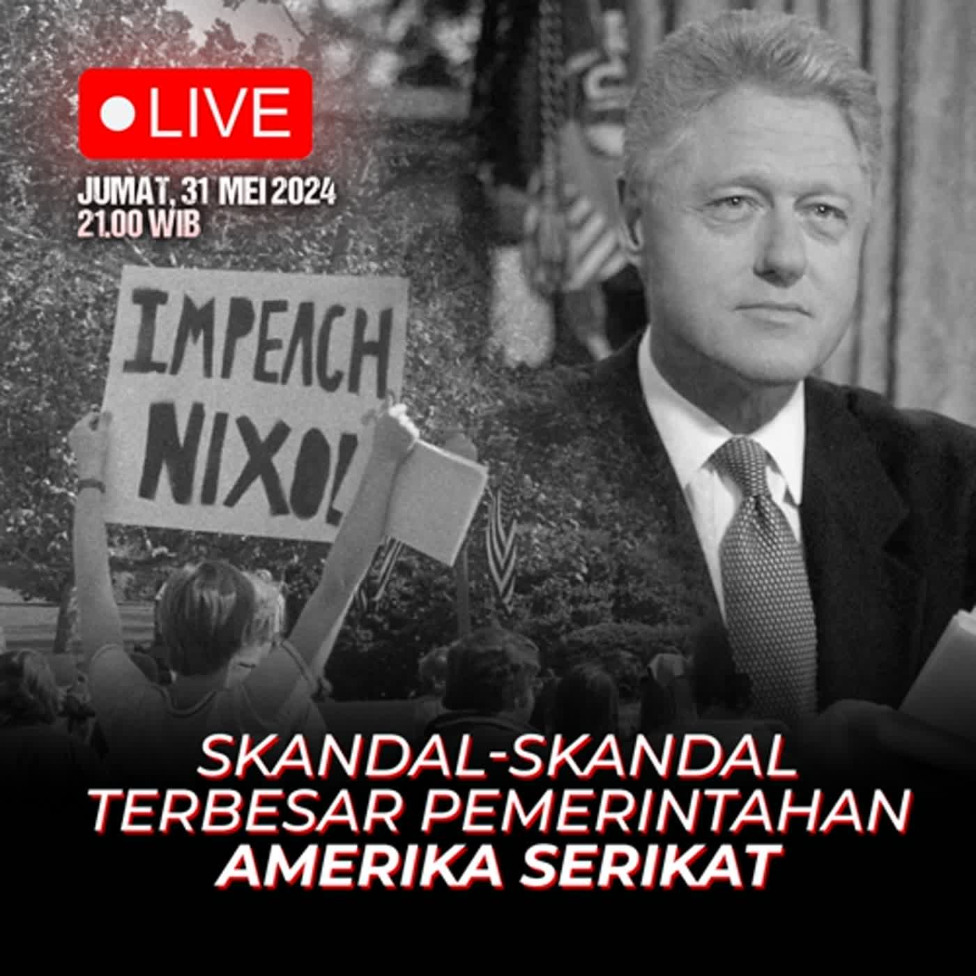 LIVE | Dari Skandal Watergate Sampe Bill Clinton - Chillspiracy