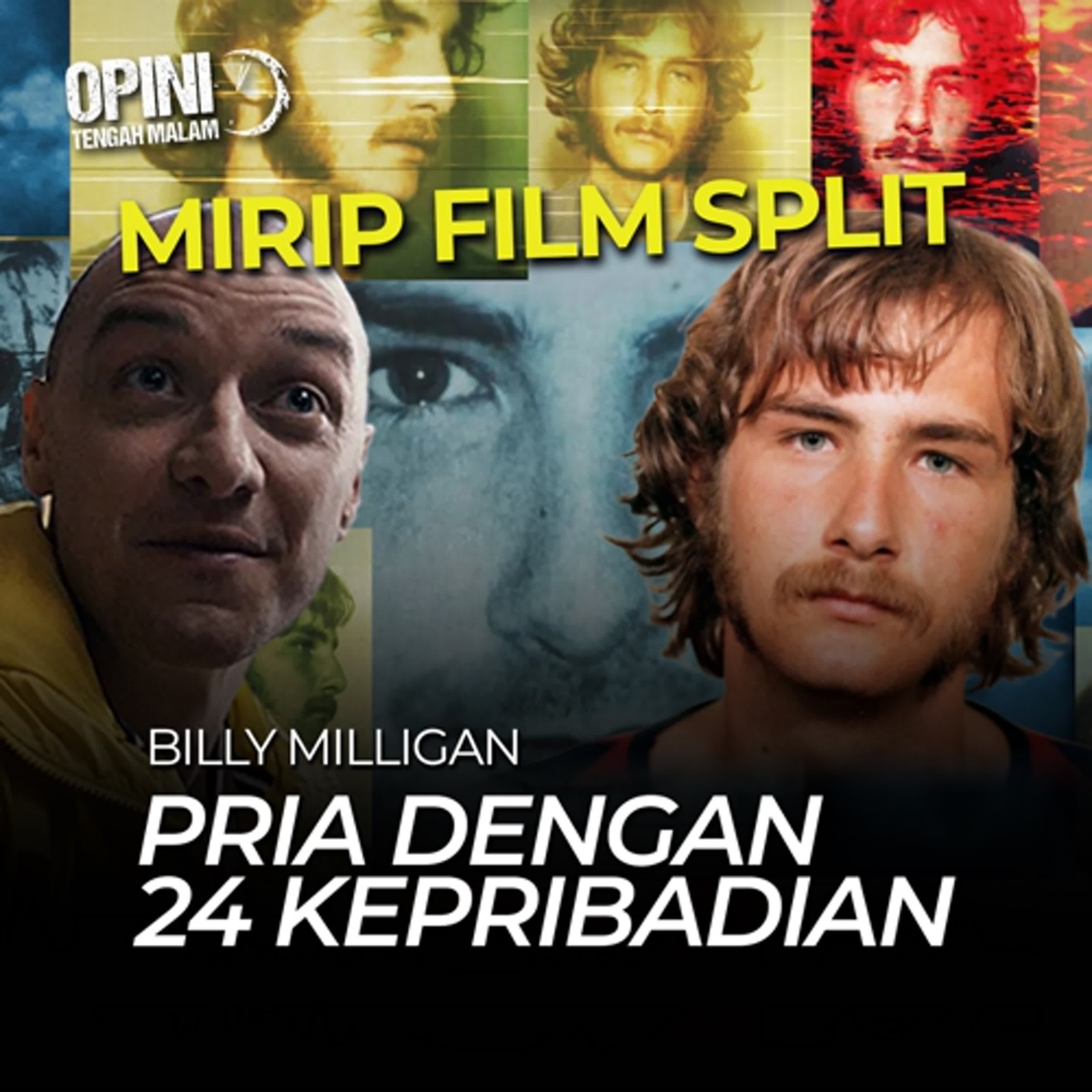 Eps 240 - Billy Milligan Pria Dengan 24 Kepribadian