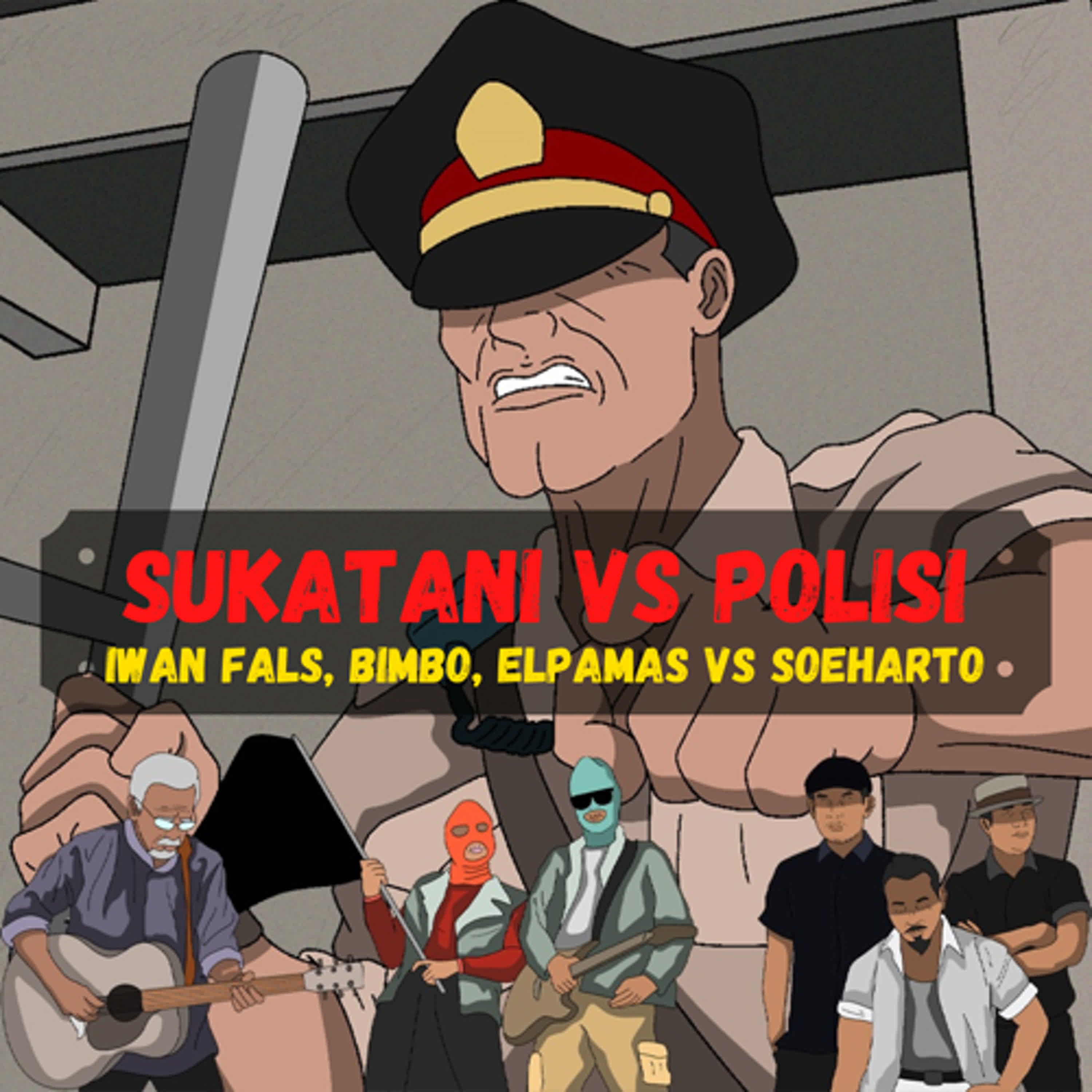 🔴 LIVE-  Sukatani VS Polisi | Iwan Fals Bimbo Elpamas VS Soeharto (Sejarah Seru - Sejarah Indonesia)
