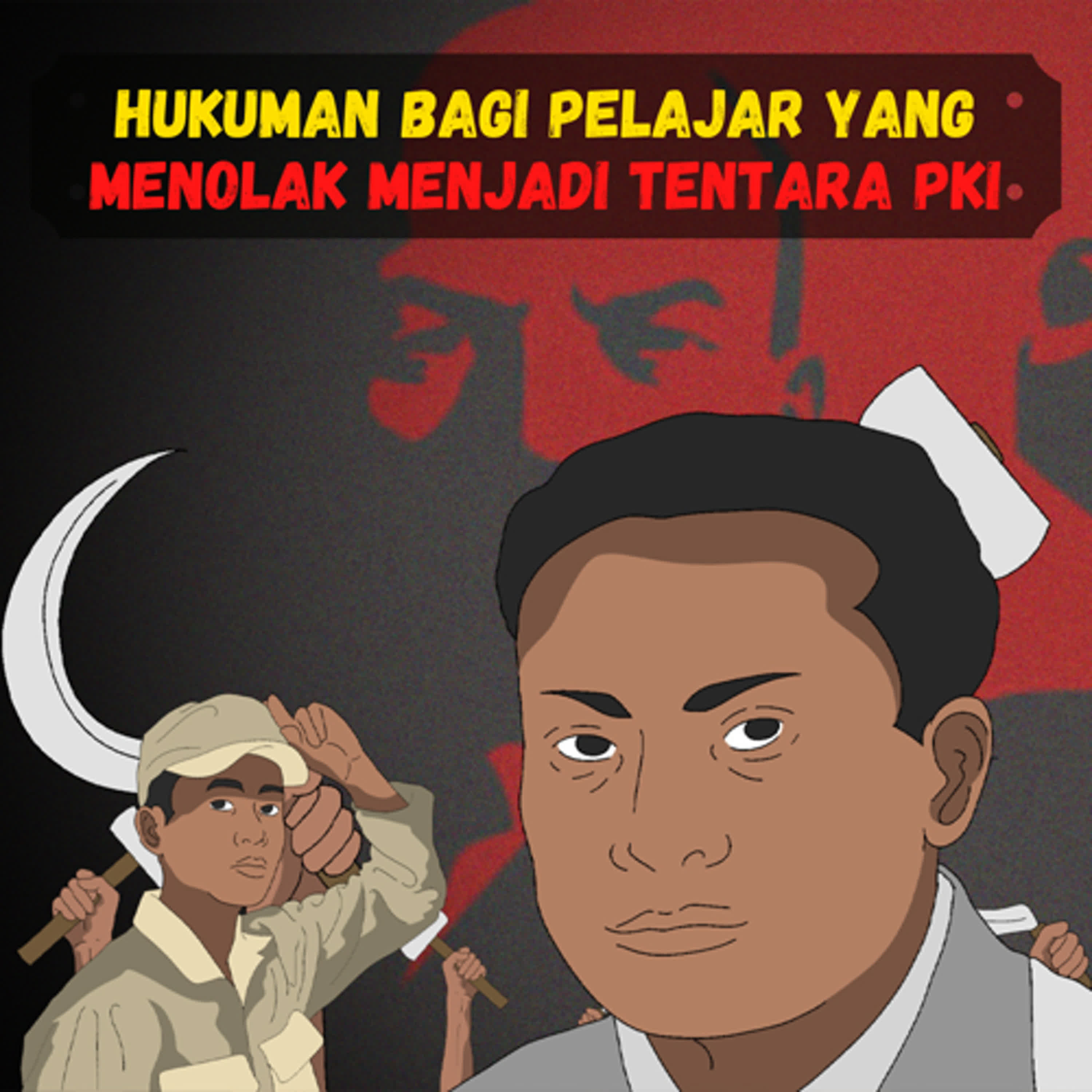 🔴 LIVE -  HUKUMAN BAGI PELAJAR YANG MENOLAK MENJADI TENTARA PKI (Sejarah Seru - Sejarah Indonesia)