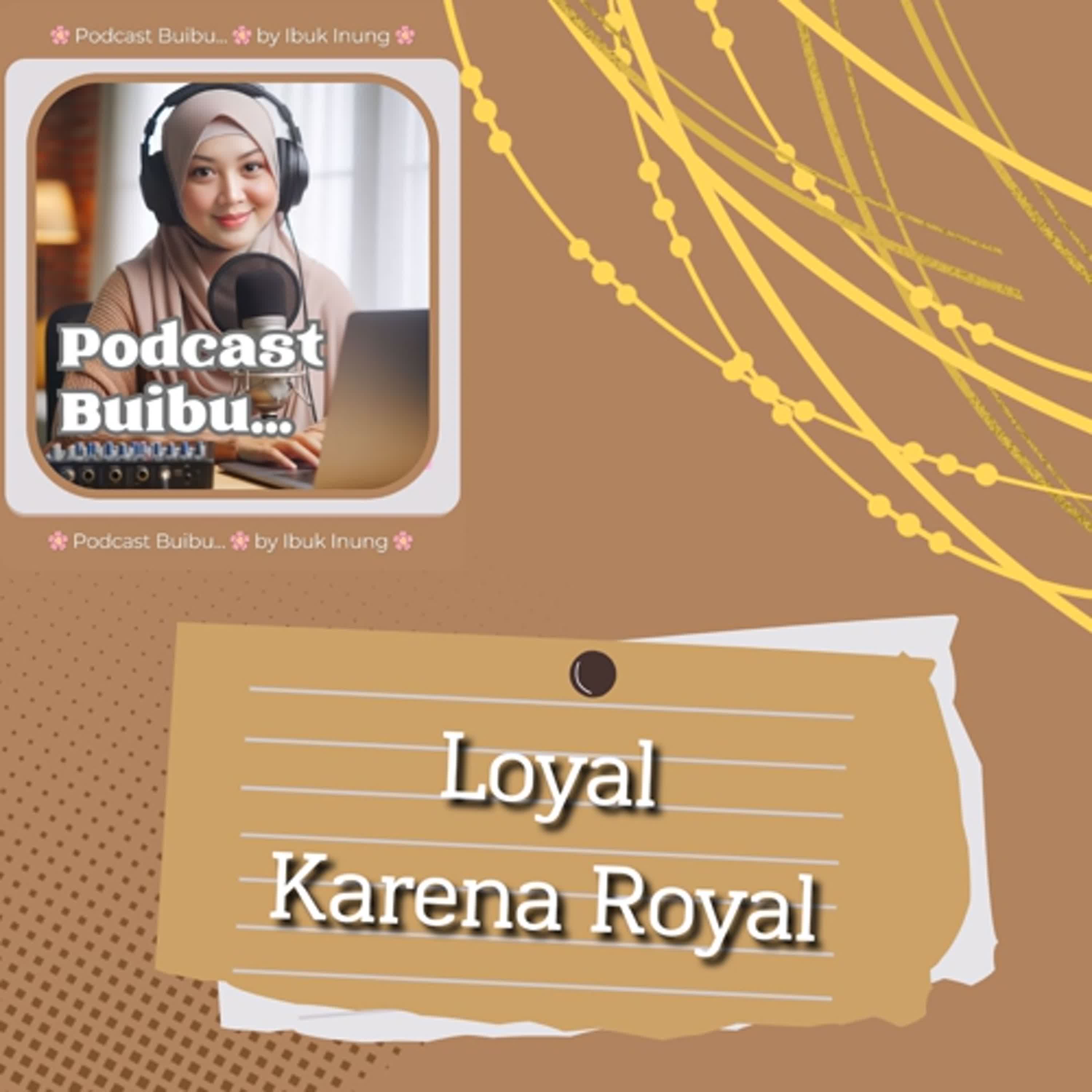 Loyal Karena Royal episode artwork