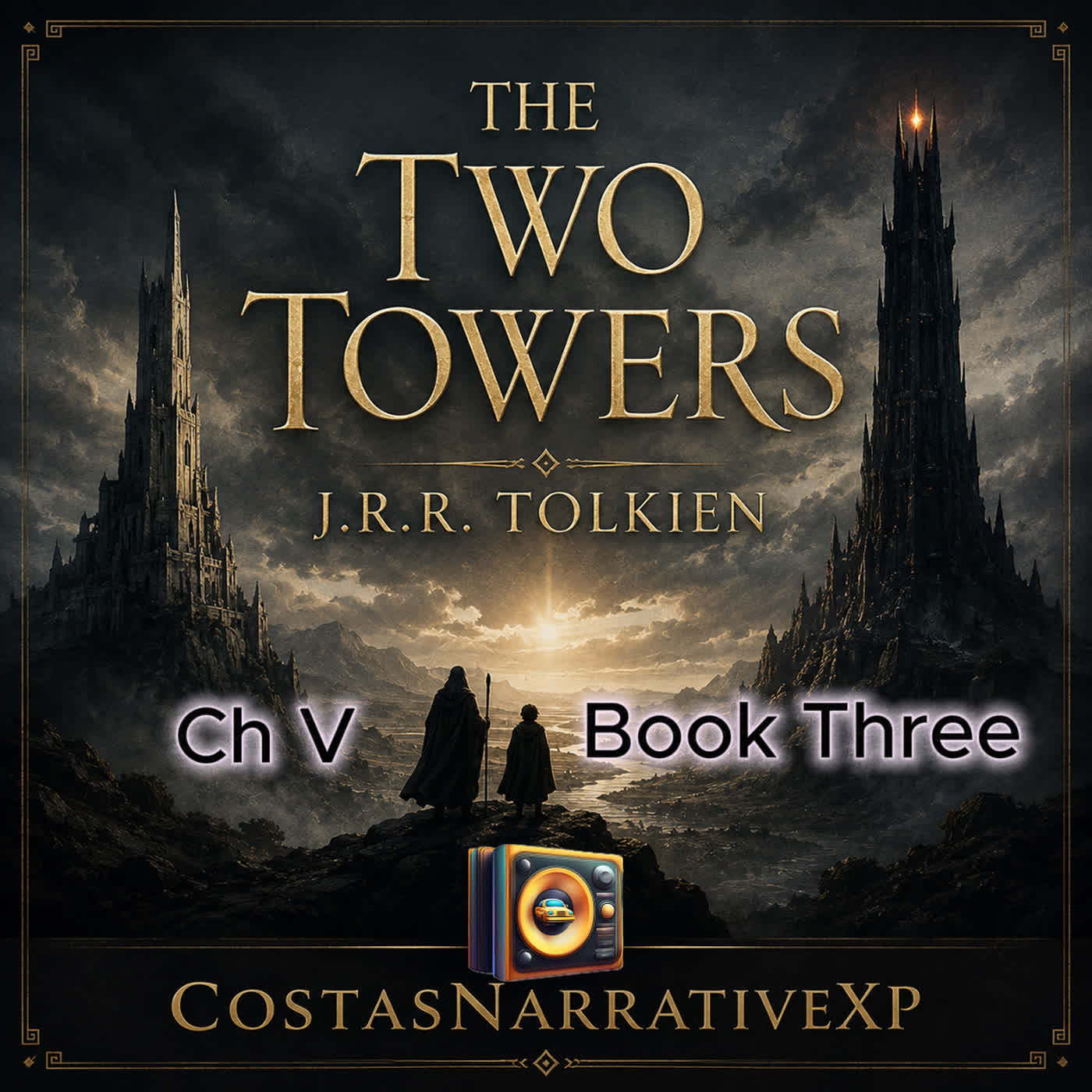 The Two Towers Bk 3 Ch 5 | CostasNarrativeXP The Two Towers Bk 3 Ch 5 | CostasNarrativeXP