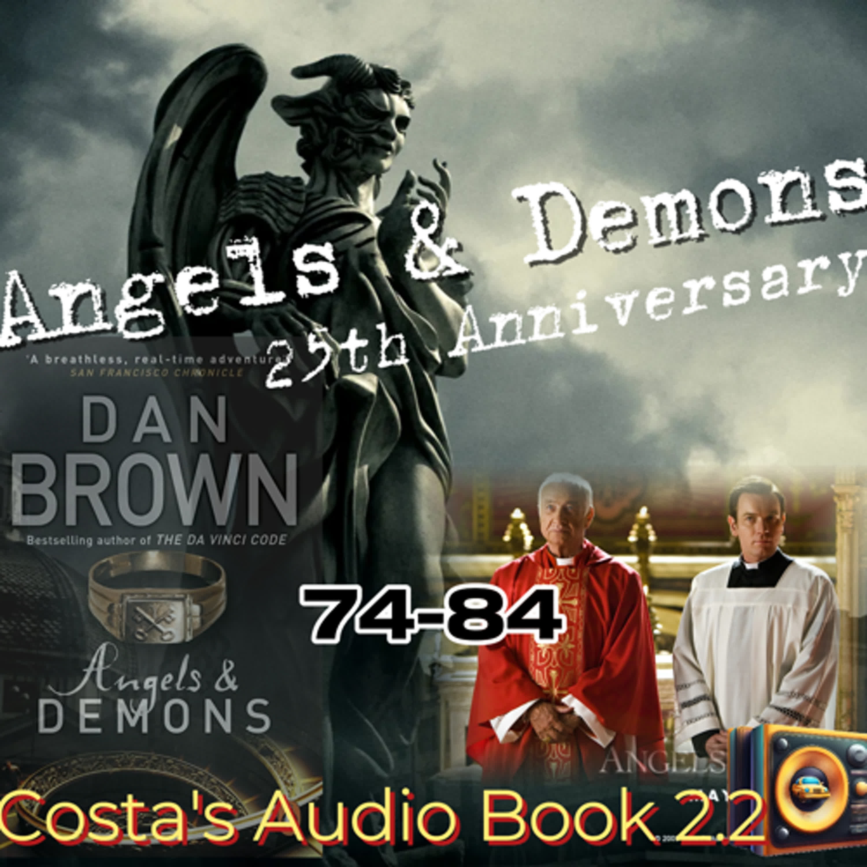 Costa's Audio Book: Dan Brown "Angels & Demons" 25th Anniversary: 74-84 讀你聽2.2《天使與魔鬼》