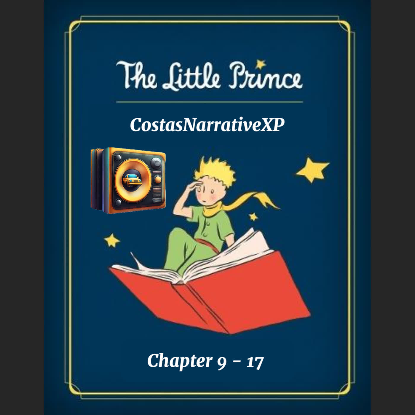 CostasNarrativeXP ft "The Little Prince" by Antoine de Saint-Exupéry Ch 9-17 讀你聽2.2 小王子 CostasNarrativeXP ft "The Little Prince" by Antoine de Saint-Exupéry Ch 9-17 讀你聽2.2 小王子