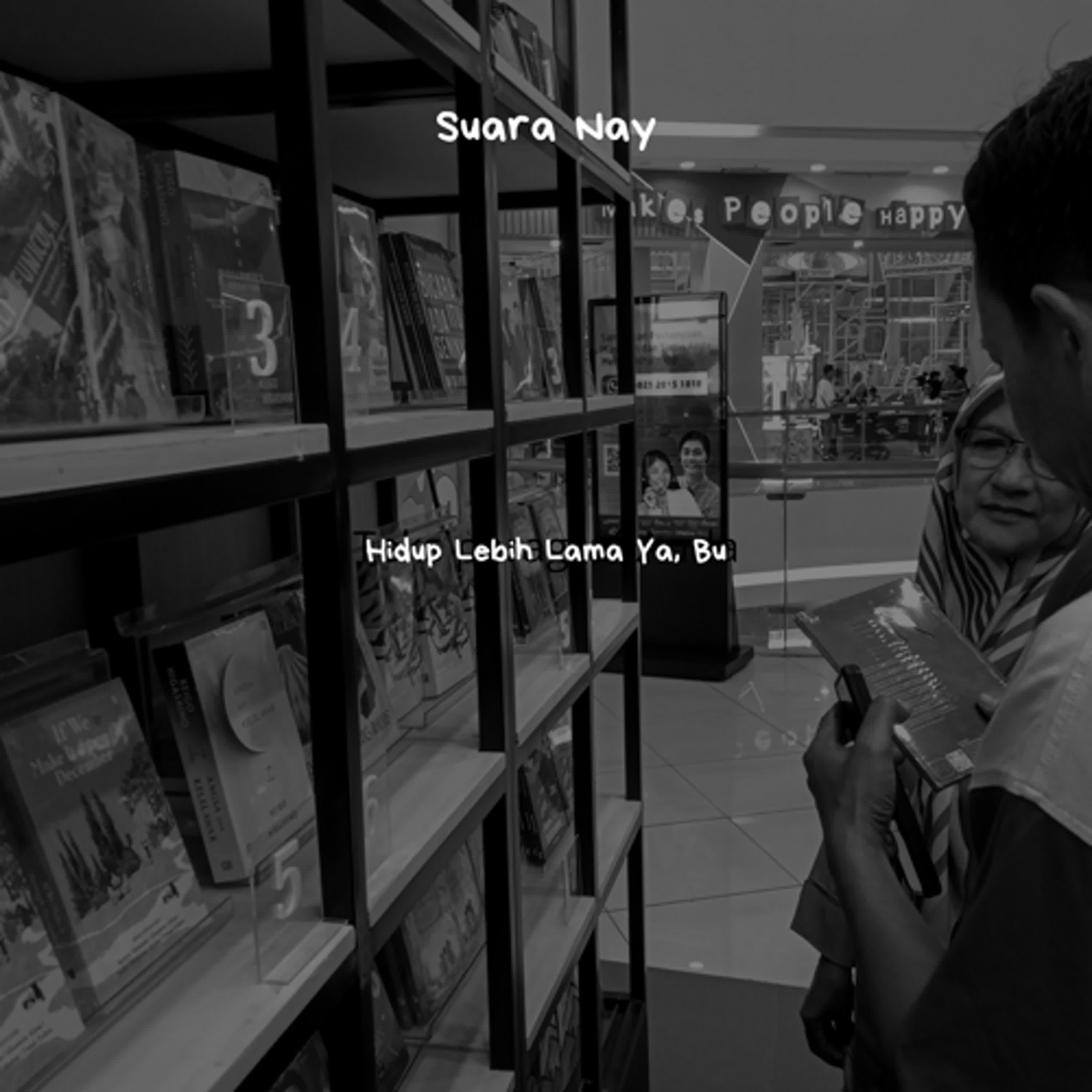 Hidup Lebih Lama Ya, Bu
