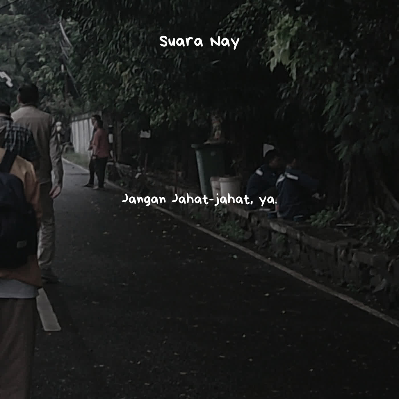 Jangan Jahat-jahat, Ya.