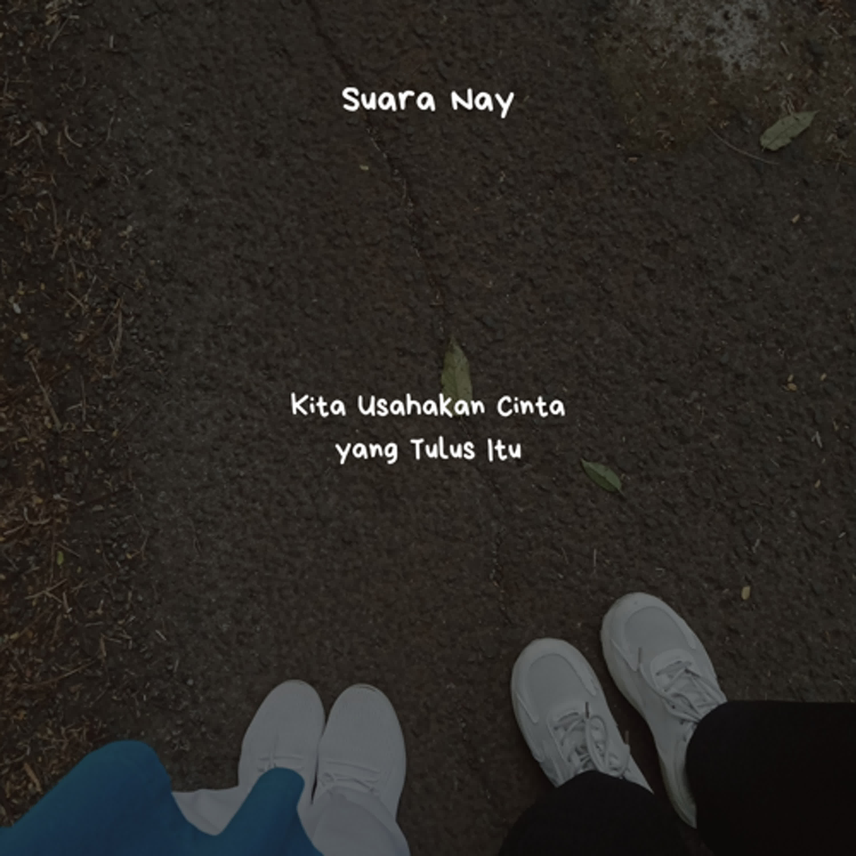 Kita Usahakan Cinta yang Tulus Itu