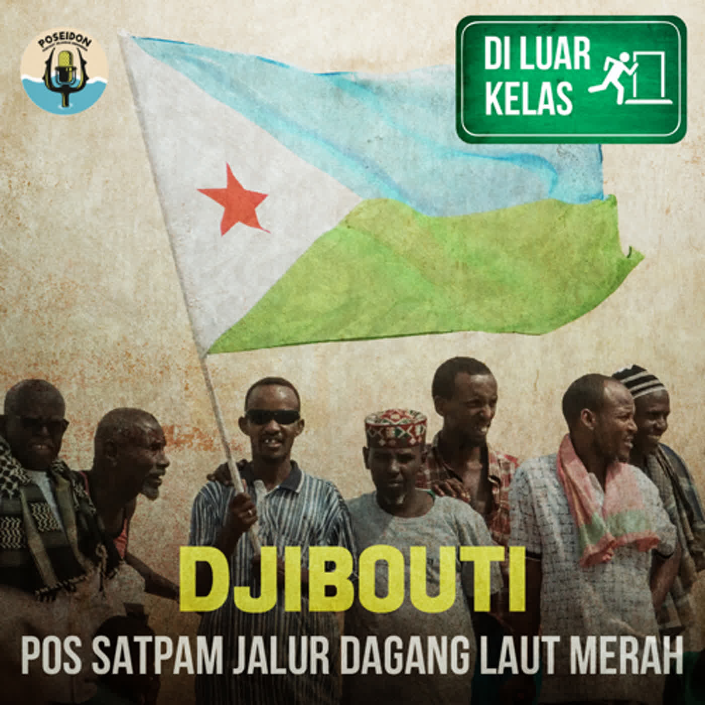 [DI LUAR KELAS] Djibouti : Pos Satpam Jalur Dagang Laut Merah