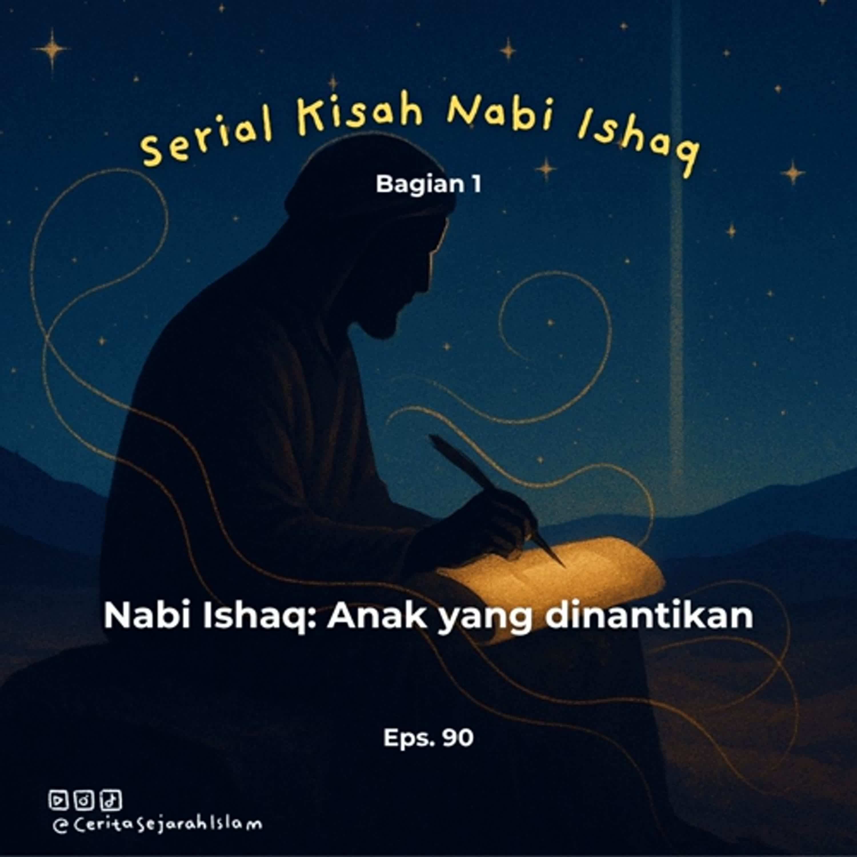 Cerita 90: Nabi Ishaq: Anak yang dinantikan | Serial Kisah Nabi Ishaq - Part 1