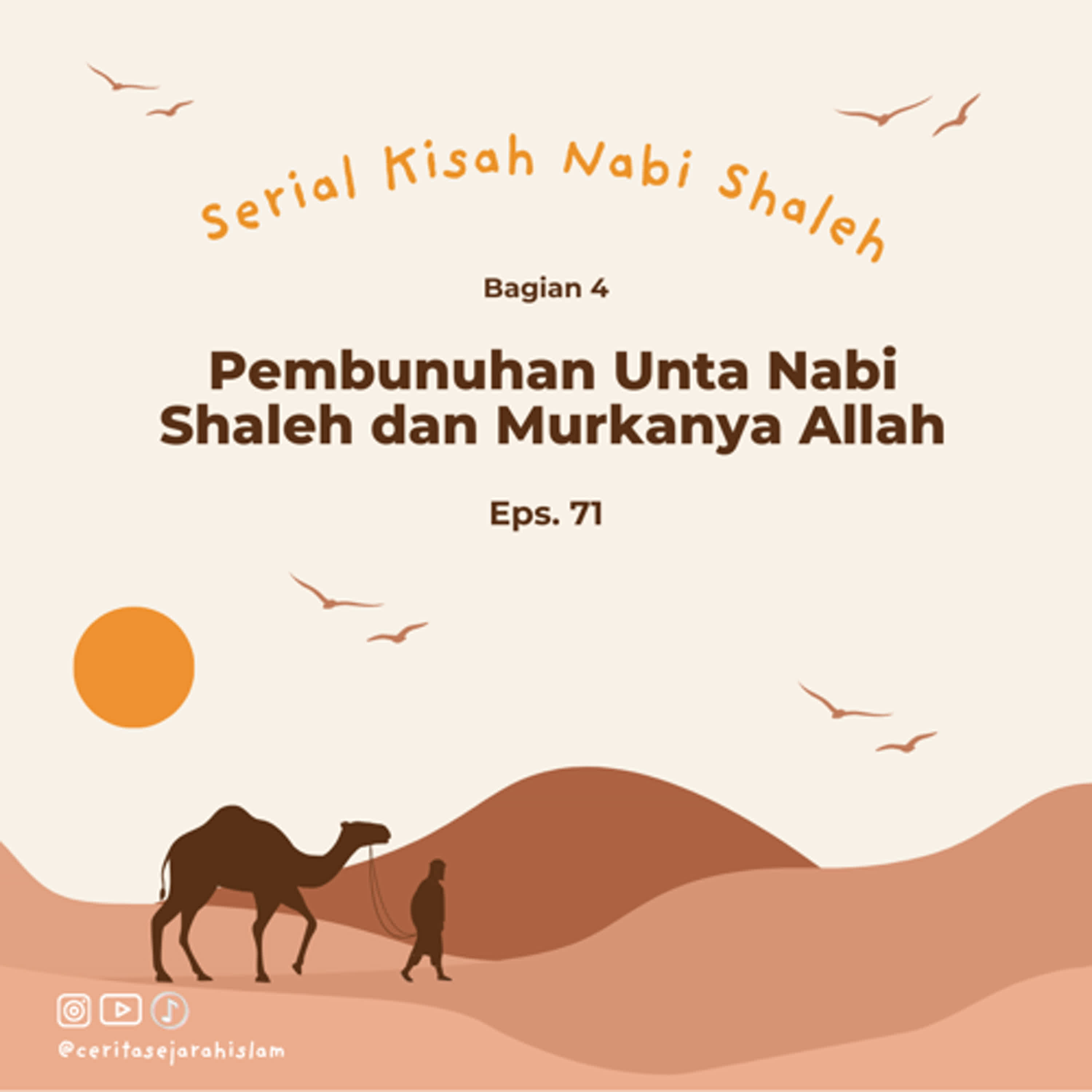 Cerita 71: Pembunuhan Unta Nabi Shaleh dan Murkanya Allah | Serial Kisah Nabi Shaleh Part 4