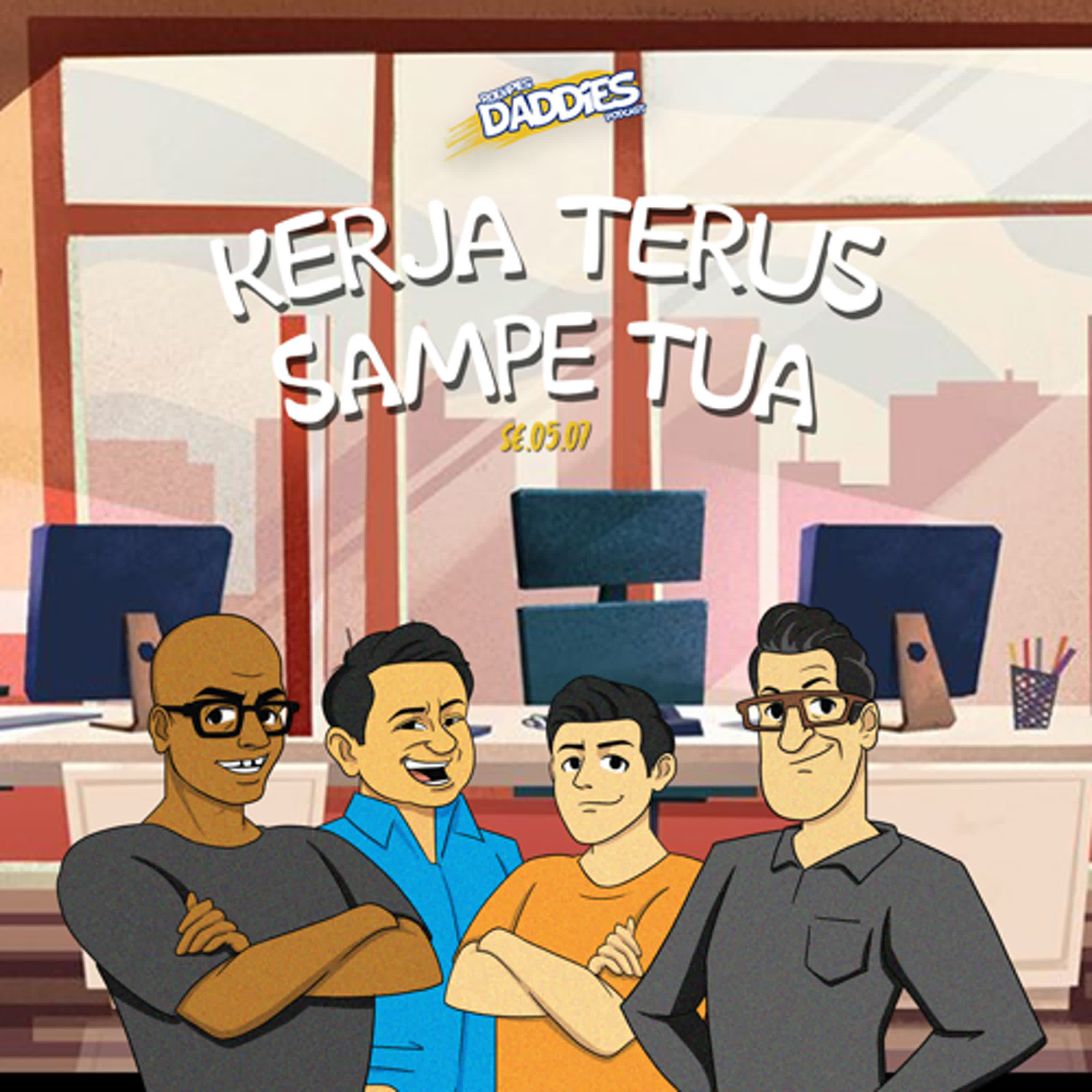 KERJA TERUS SAMPE TUA!