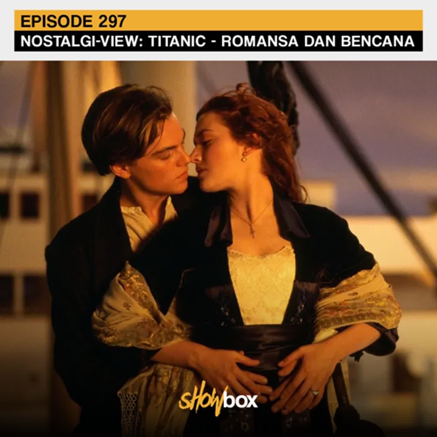 Nostalgi-view: Titanic — Romansa dan Bencana