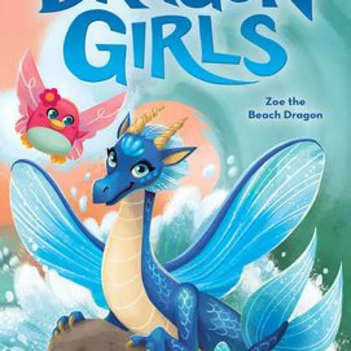 {epub download} Zoe the Beach Dragon (Dragon Girls #11) by Maddy Mara ...