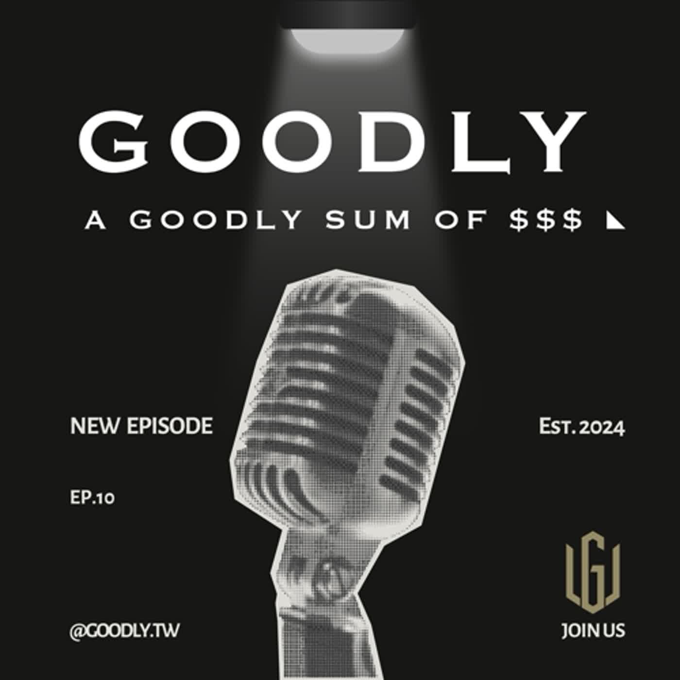 穀利 GOODLY｜Podcast EP. 10