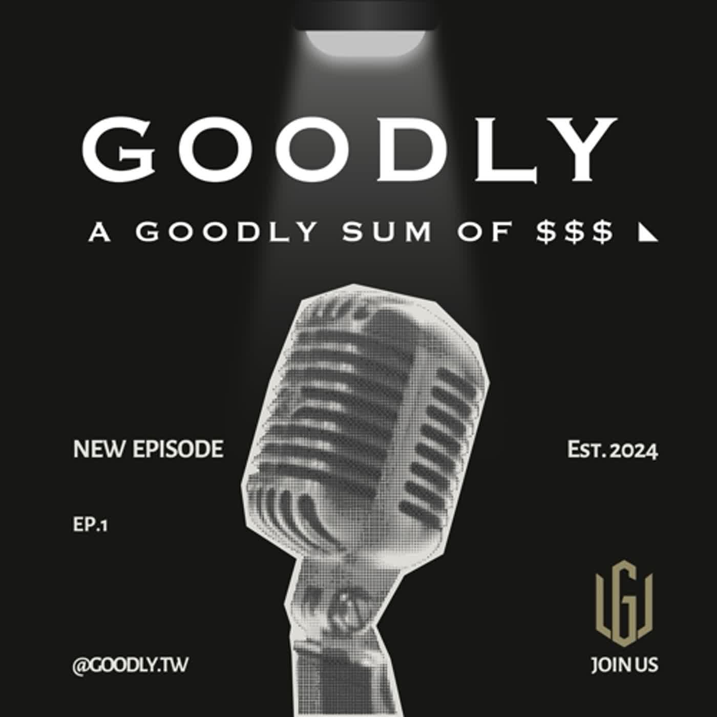 穀利 GOODLY｜Podcast EP. 1