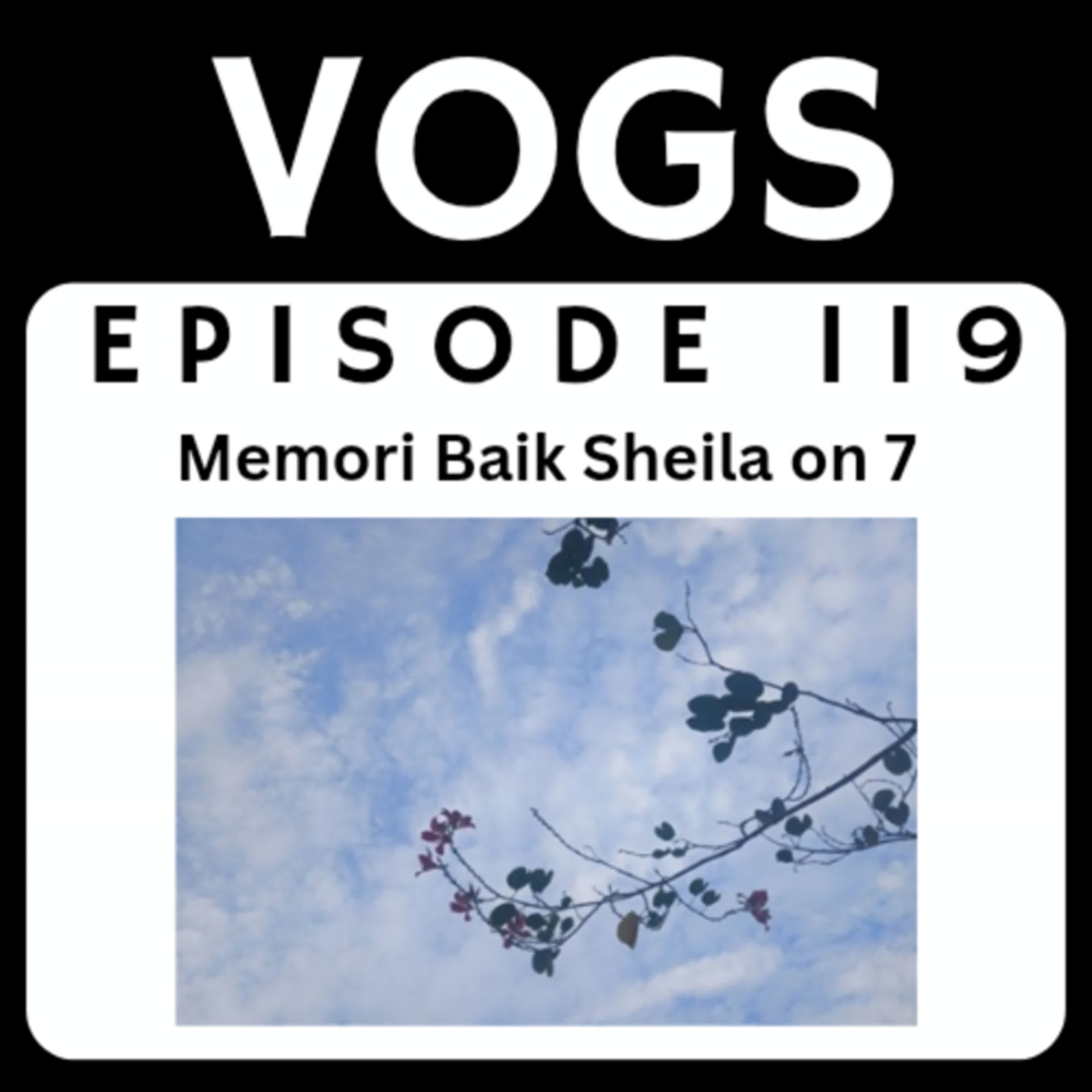 Episode 119 - Memori Baik Sheila on 7 episode artwork
