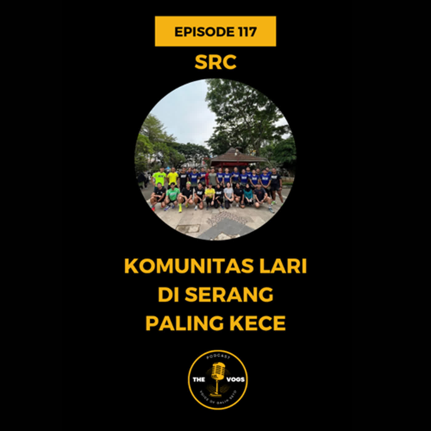 Epispde 117 - SRC Komunitas Lari di Serang Paling Kece episode artwork