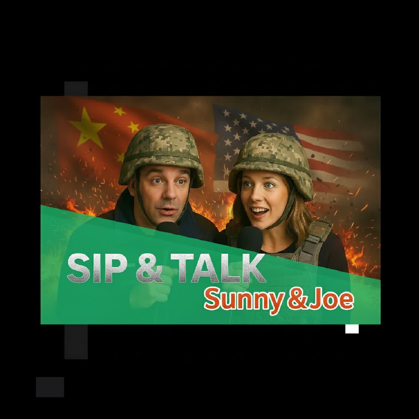 Shock & Awe: What Beijing Learns from Iran’s Fall EP623↑《Sip&Talk》Sunny & Joe
