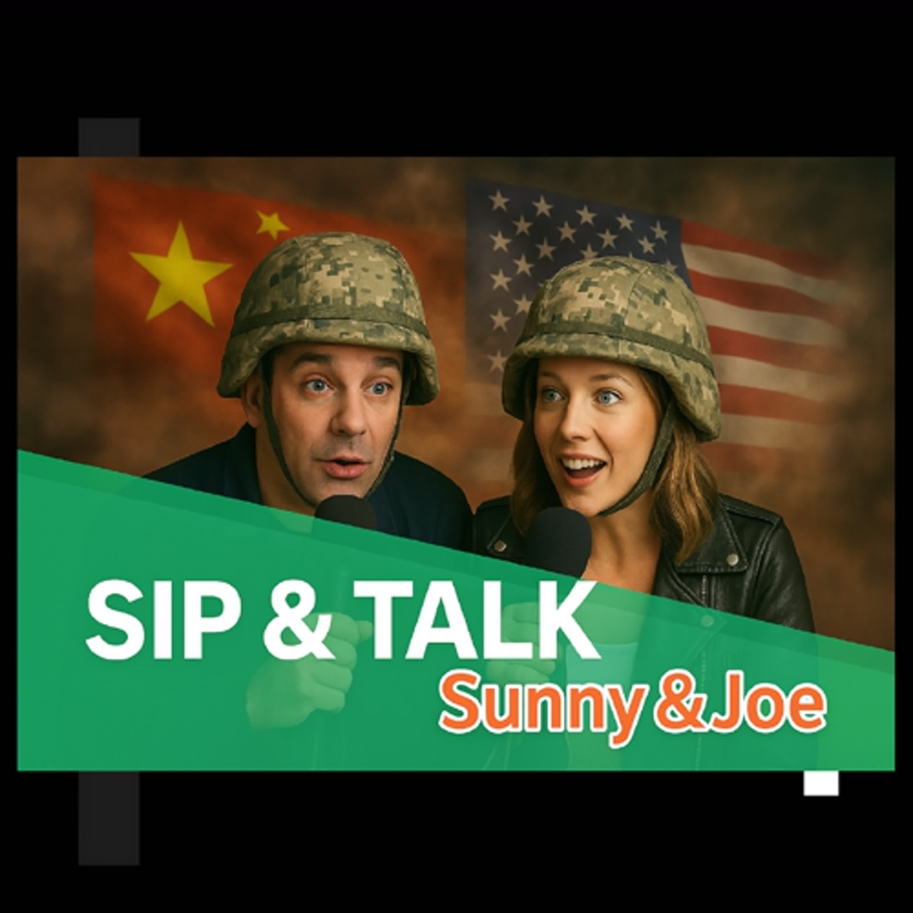 🕵️China’s Duty, Students, and Going For James Bond EP135↑《Sip&Talk》｜Sunny & Joe episode artwork