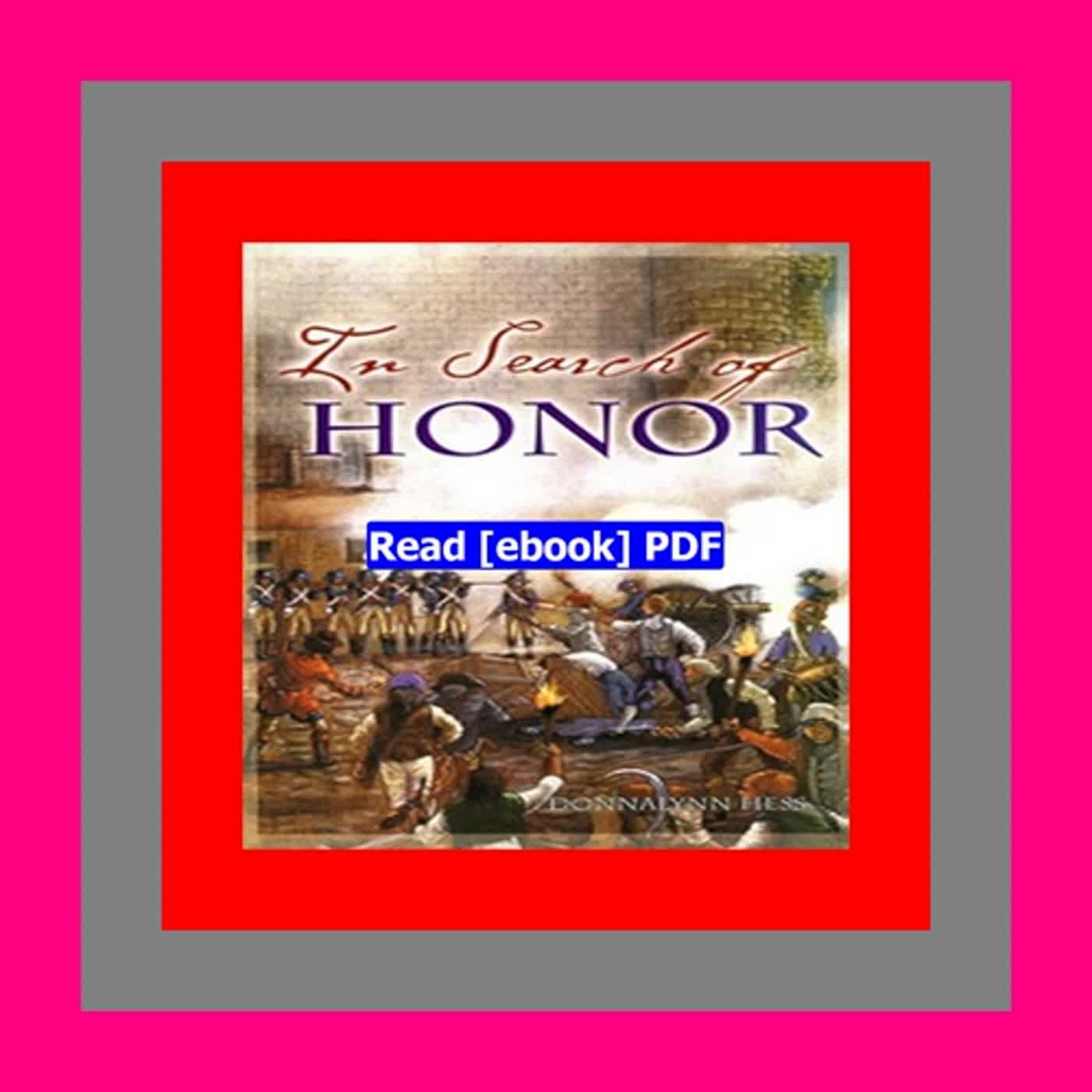 Read [ebook] [pdf] In Search of Honor  by Donna Lynn Hess