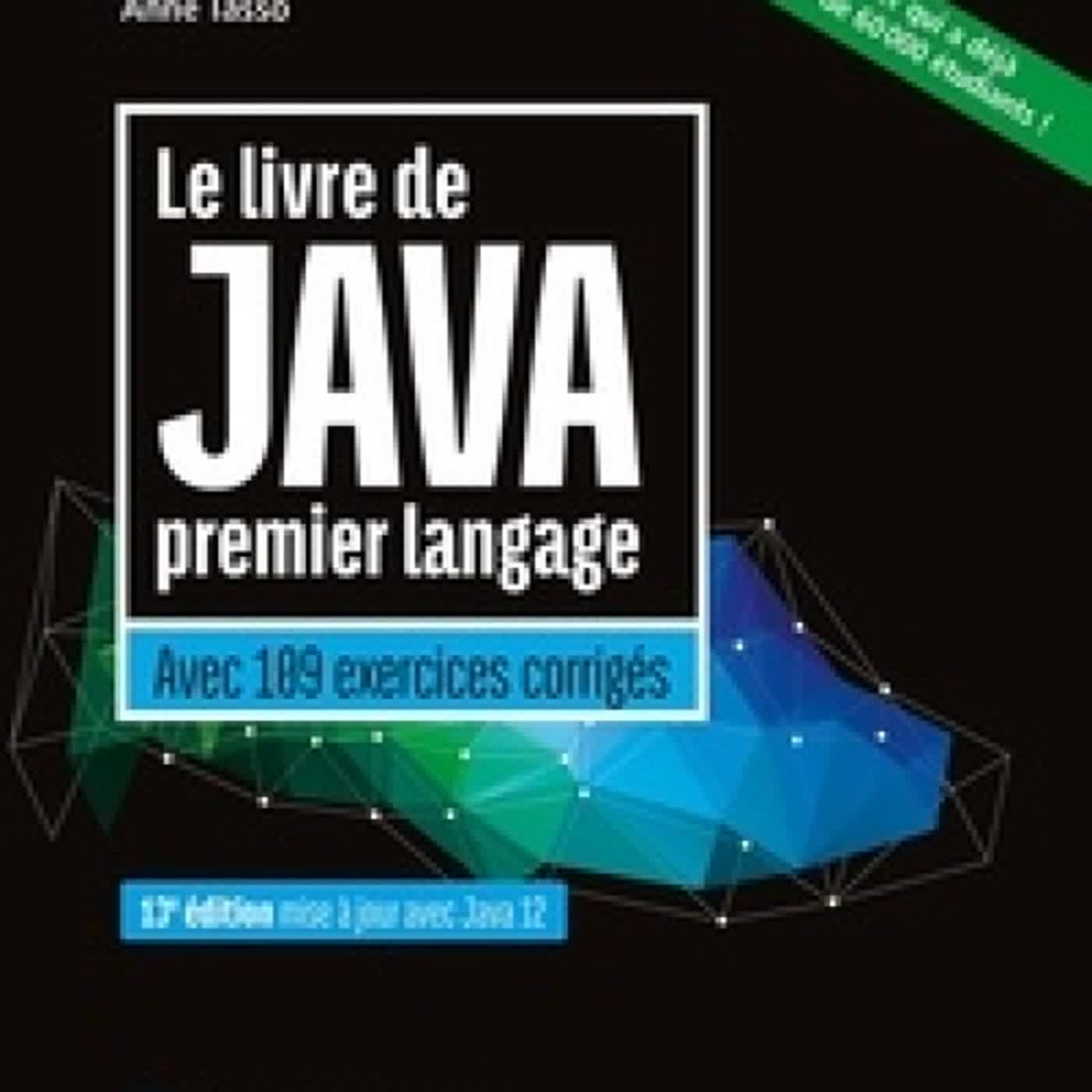 [Pdf/ePub] Le livre de Java premier langage  - Avec 109 exercices corrigés by Anne Tasso download ebook