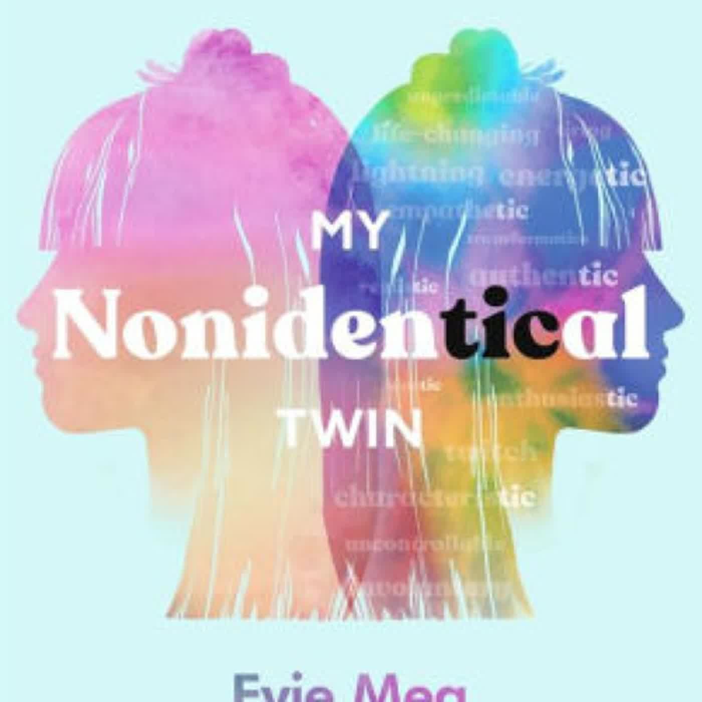 [PDF] My Nonidentical Twin: What I'd like you to know about living with Tourette's by Evie Meg - This Trippy Hippie