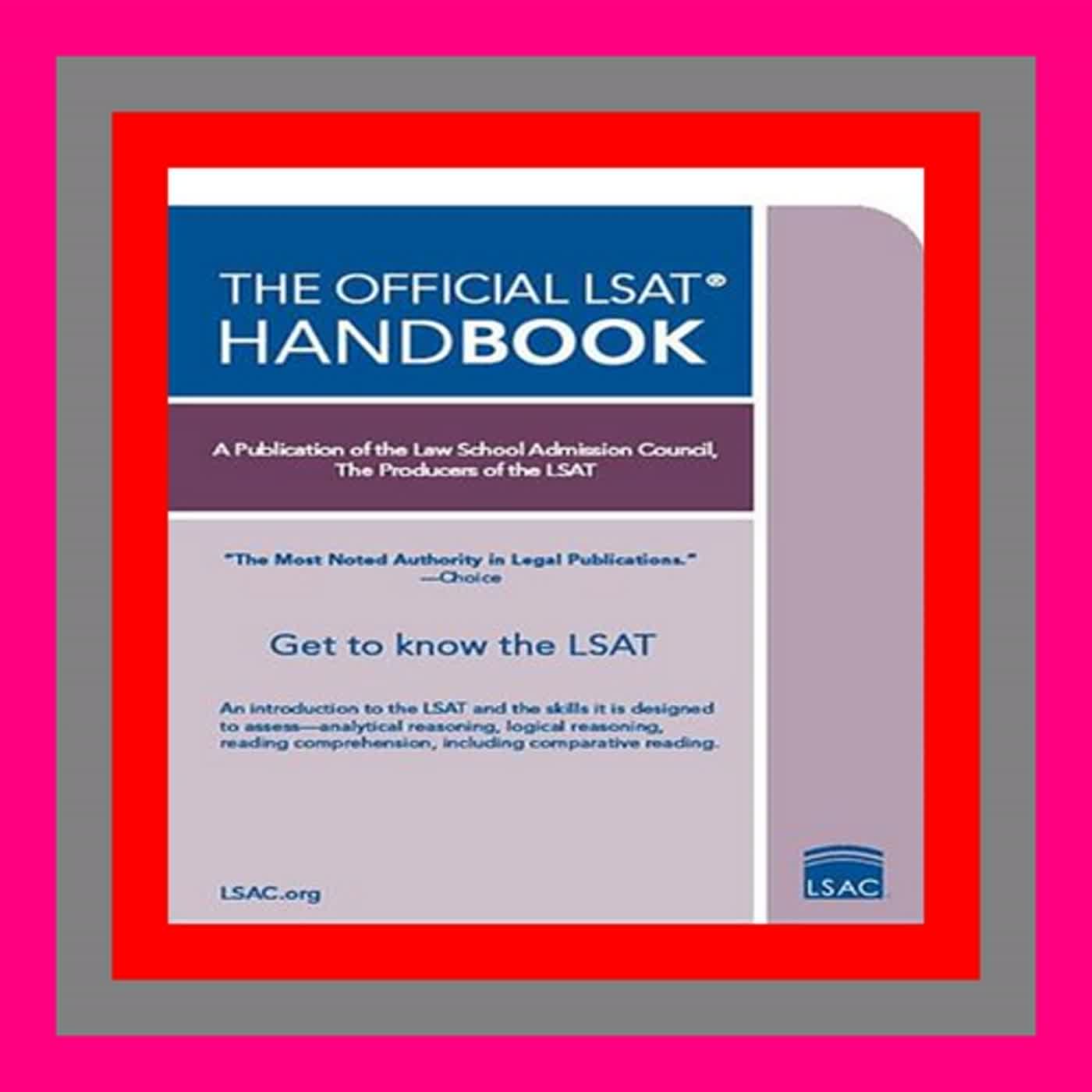 Read EPUB KINDLE PDF EBOOK The Official LSAT Handbook Get to Know the LSAT [Full]