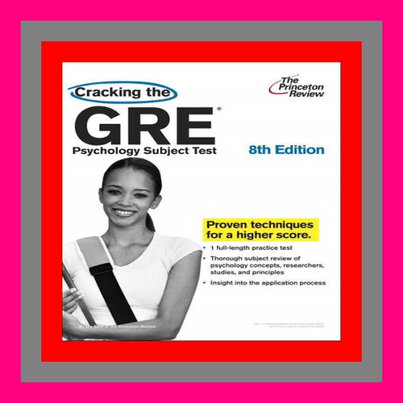 [READ] Cracking the GRE Psychology Subject Test  8th Edition (Graduate School Test Preparation) FUL