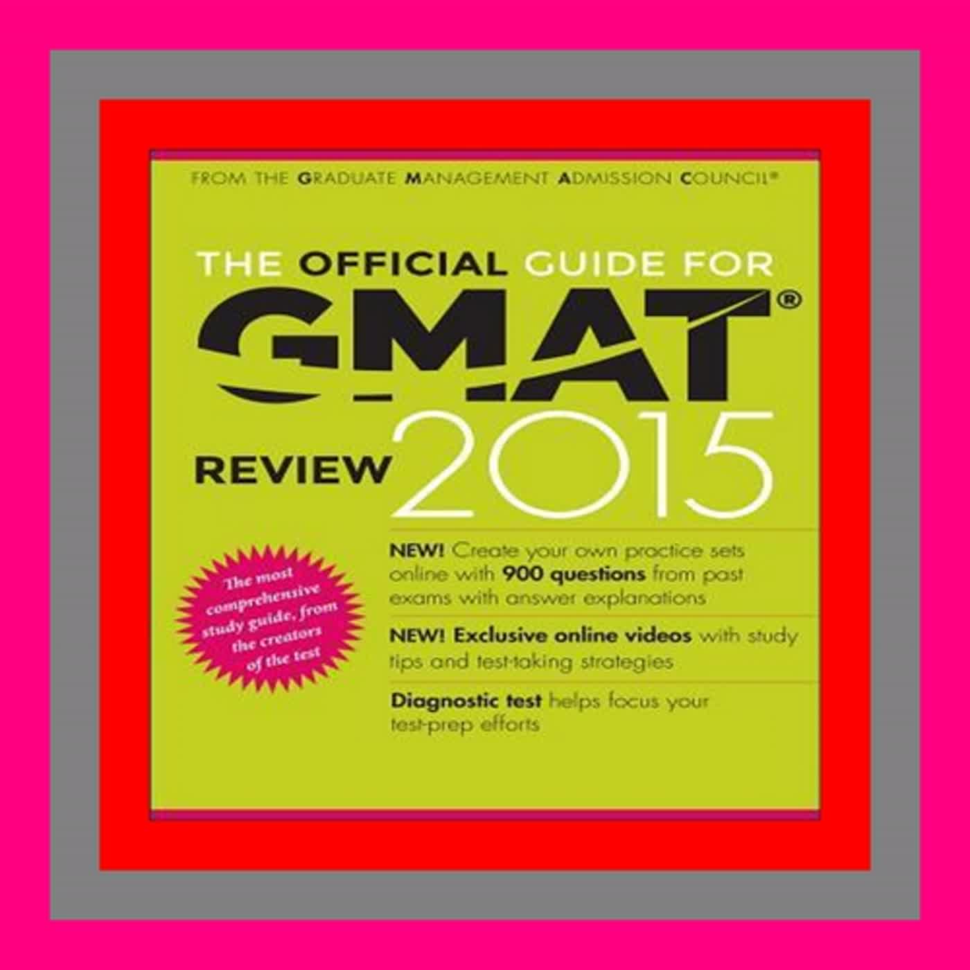 [Read] [PDF EBOOK EPUB KINDLE] The Official Guide for GMAT Review 2015 FULL BOOK PDF & FULL AUDIOBO