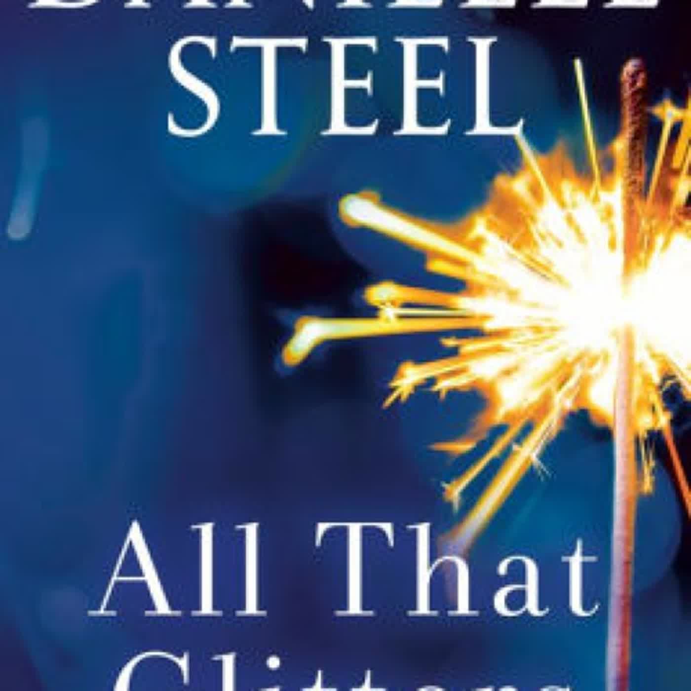 [Pdf/ePub] All That Glitters: A Novel by Danielle Steel download ebook