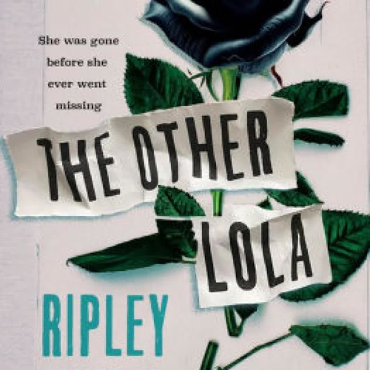 Online Read Ebook The Other Lola: A Novel by Ripley Jones