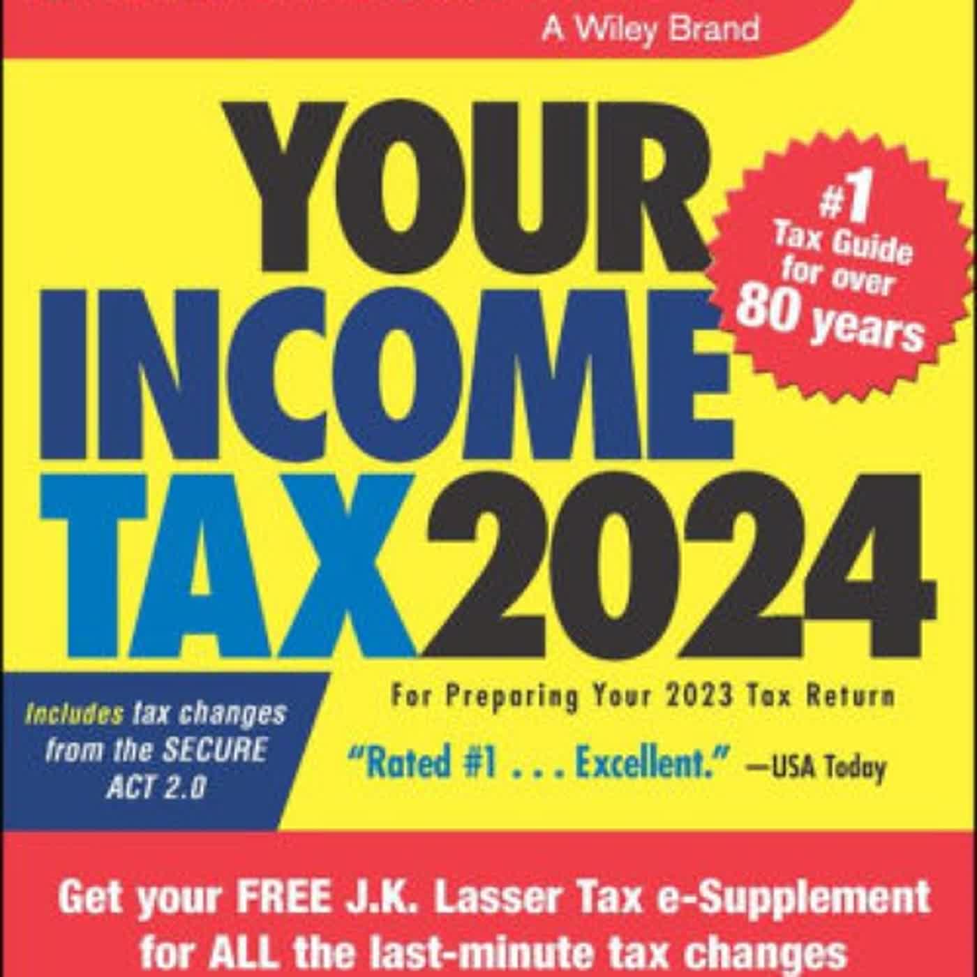 J.K. Lasser's Your Income Tax 2024: For Preparing Your 2023 Tax Return by J.K. Lasser Institute on Audiobook New