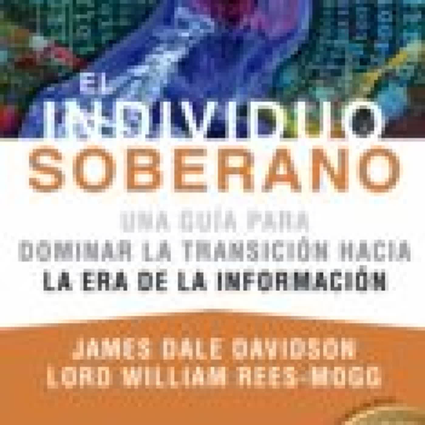 Descargar ebook EL INDIVIDUO SOBERANO | Descarga Libros Gratis (PDF - EPUB)