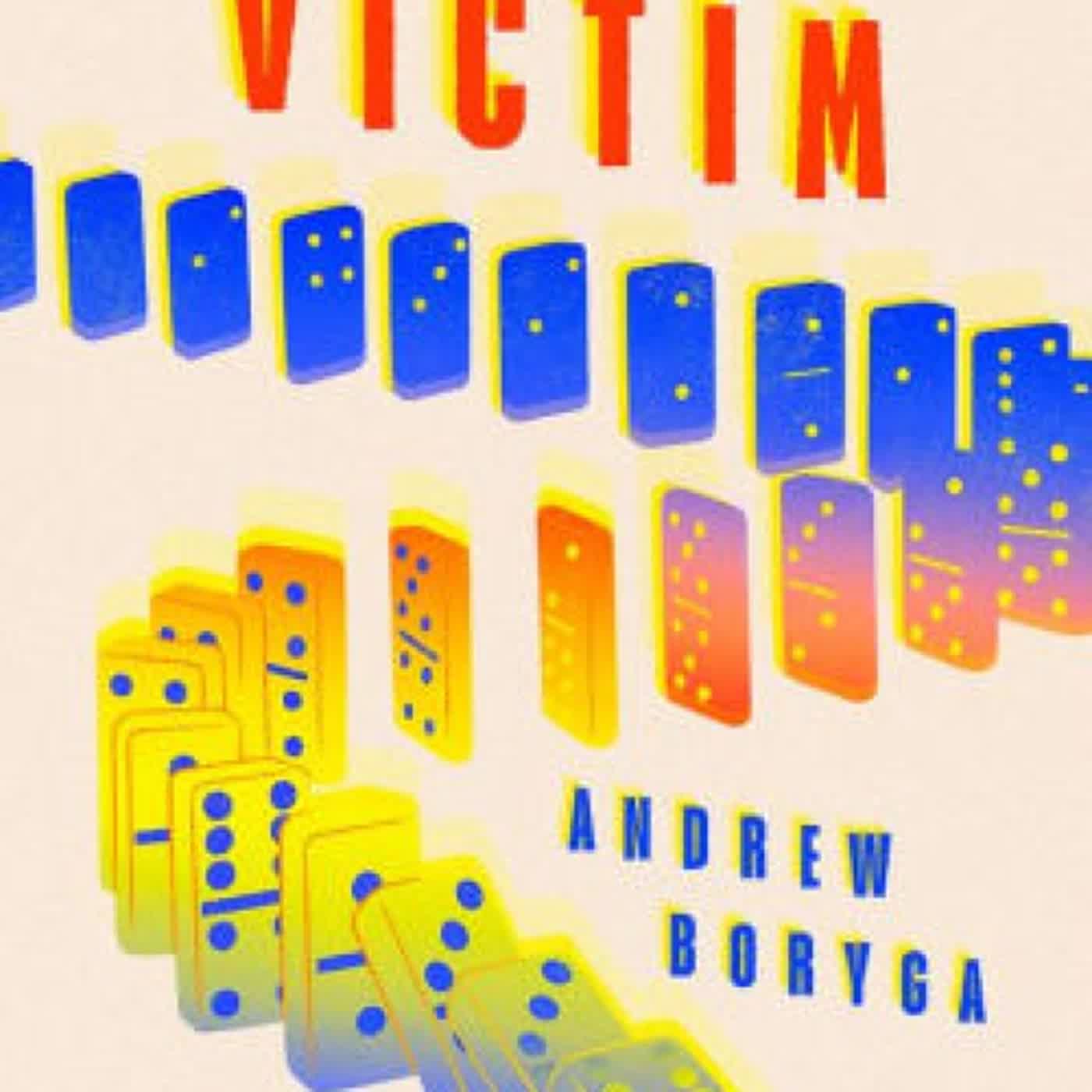 Victim: A Novel by Andrew Boryga on Iphone New Format