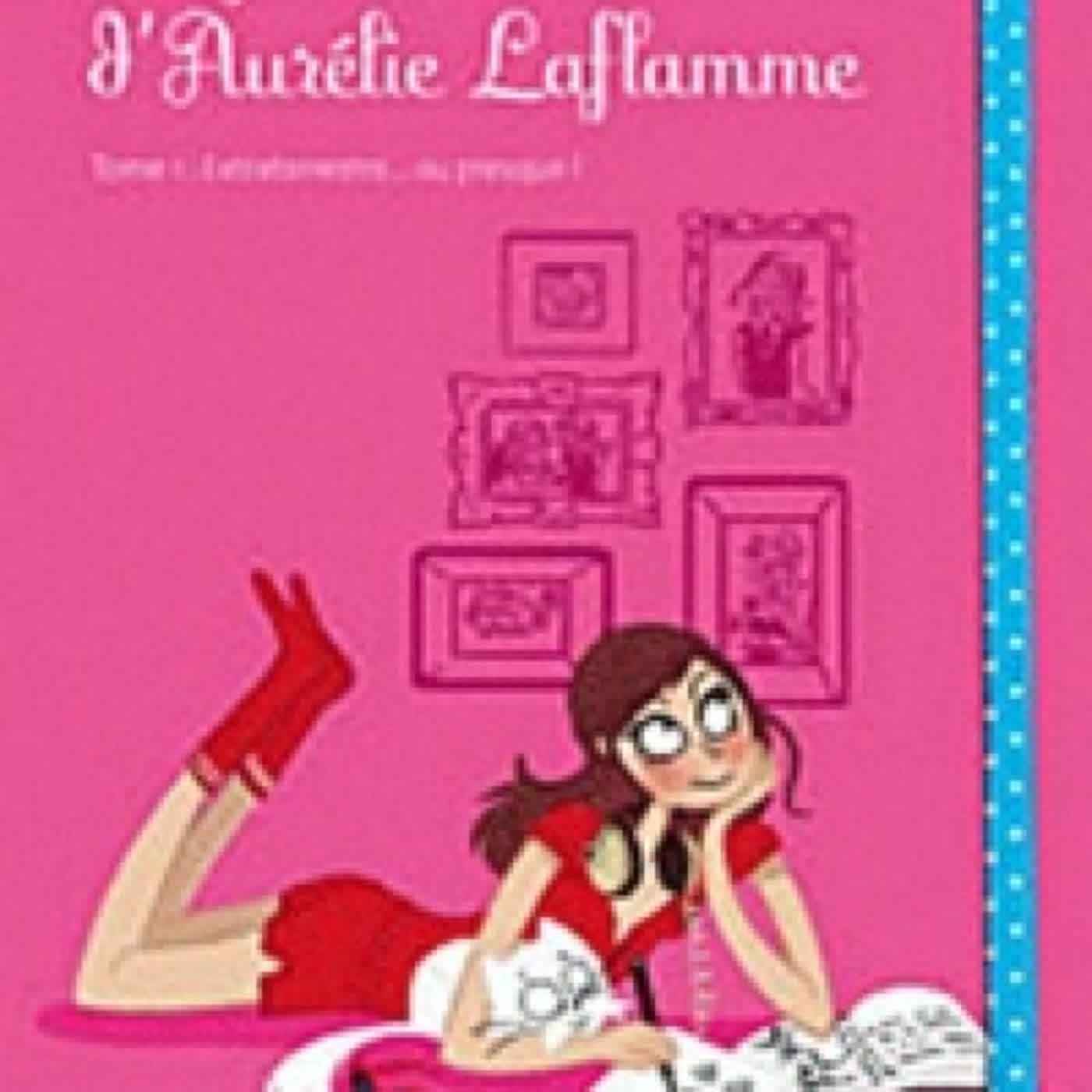 Download Pdf Le Journal d'Aurélie Laflamme Tome 1