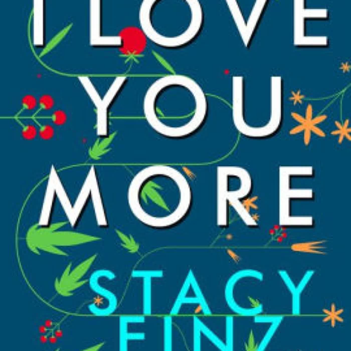 [download pdf] I Love You More by Stacy Finz